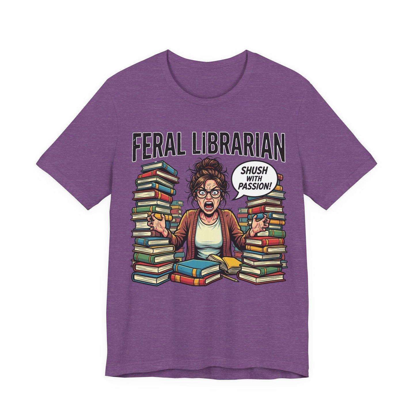 Feral Librarian Shush With Passion Funny Burnout Shirt | Khai Studio