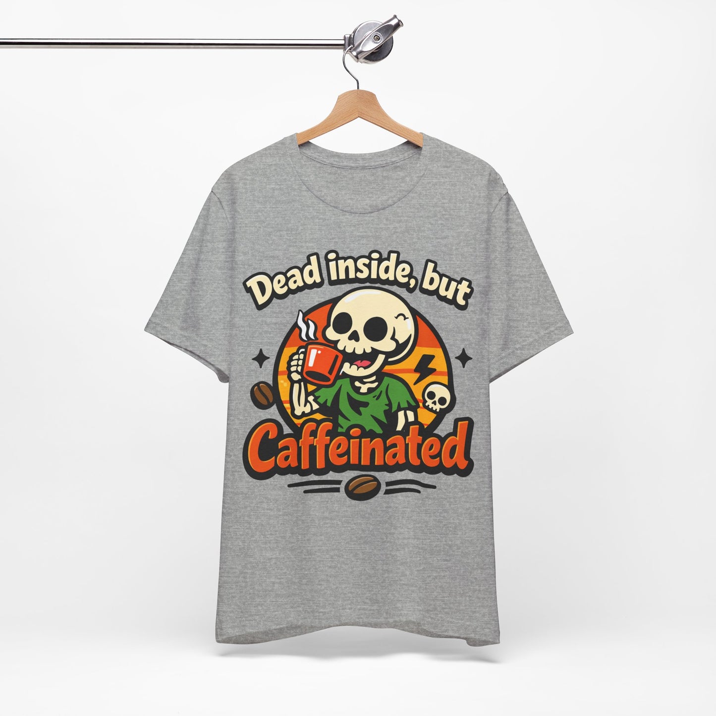 Dead Inside But Caffeinated Funny Burnout Shirt | Khai Studio