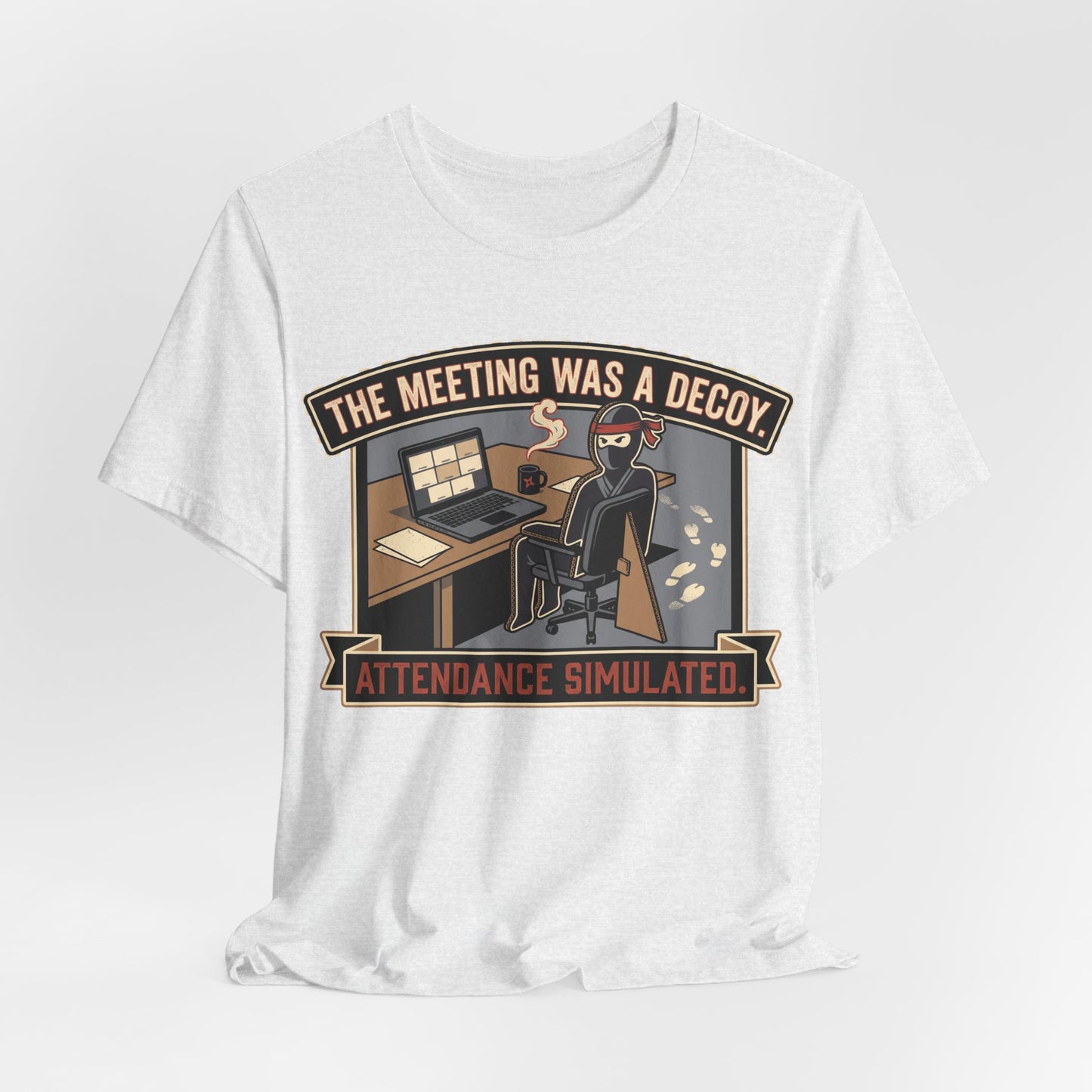 The Meeting Was a Decoy Funny Ninja Office Shirt | Khai Studio