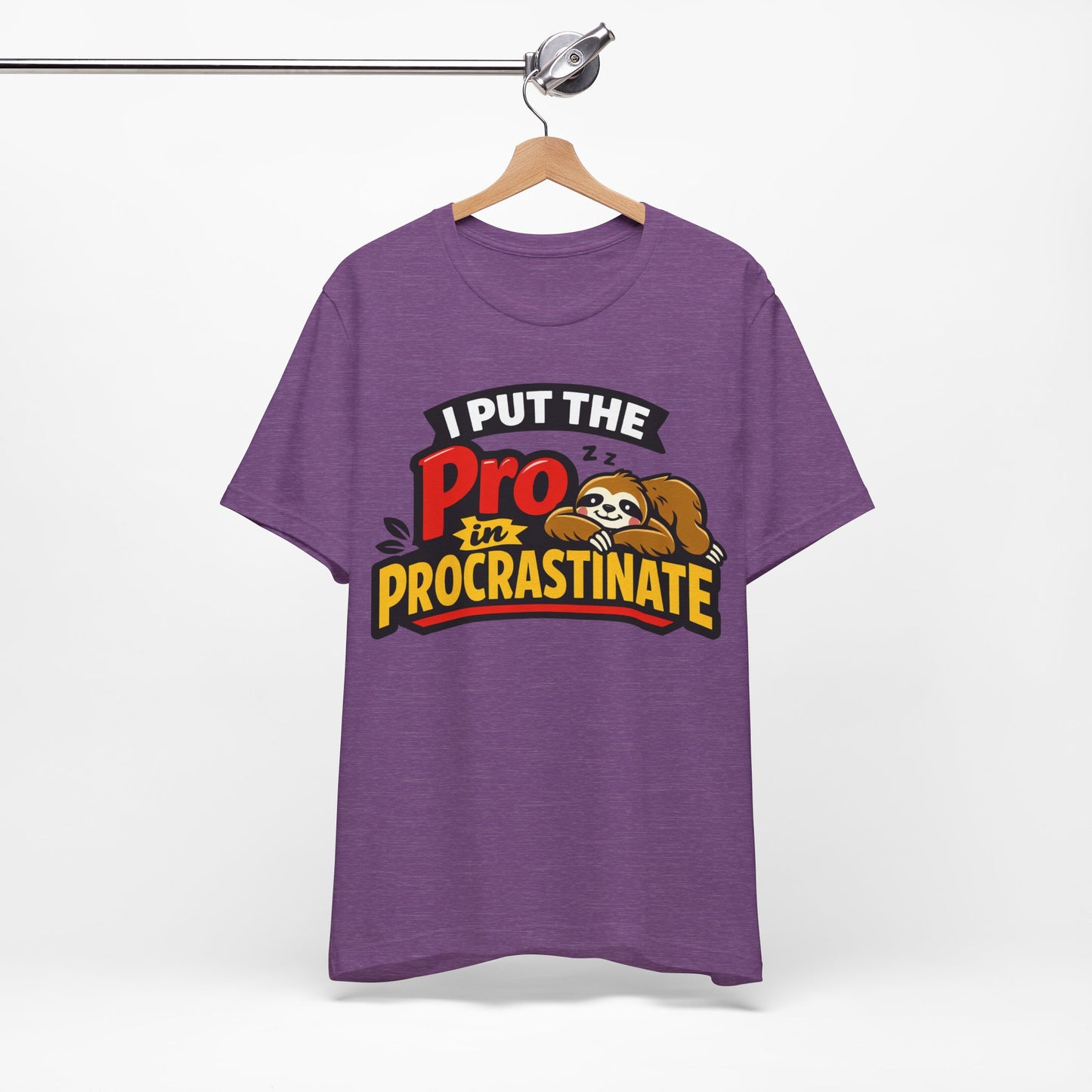 I Put the Pro in Procrastinate Funny Procrastination Shirt | Khai Studio