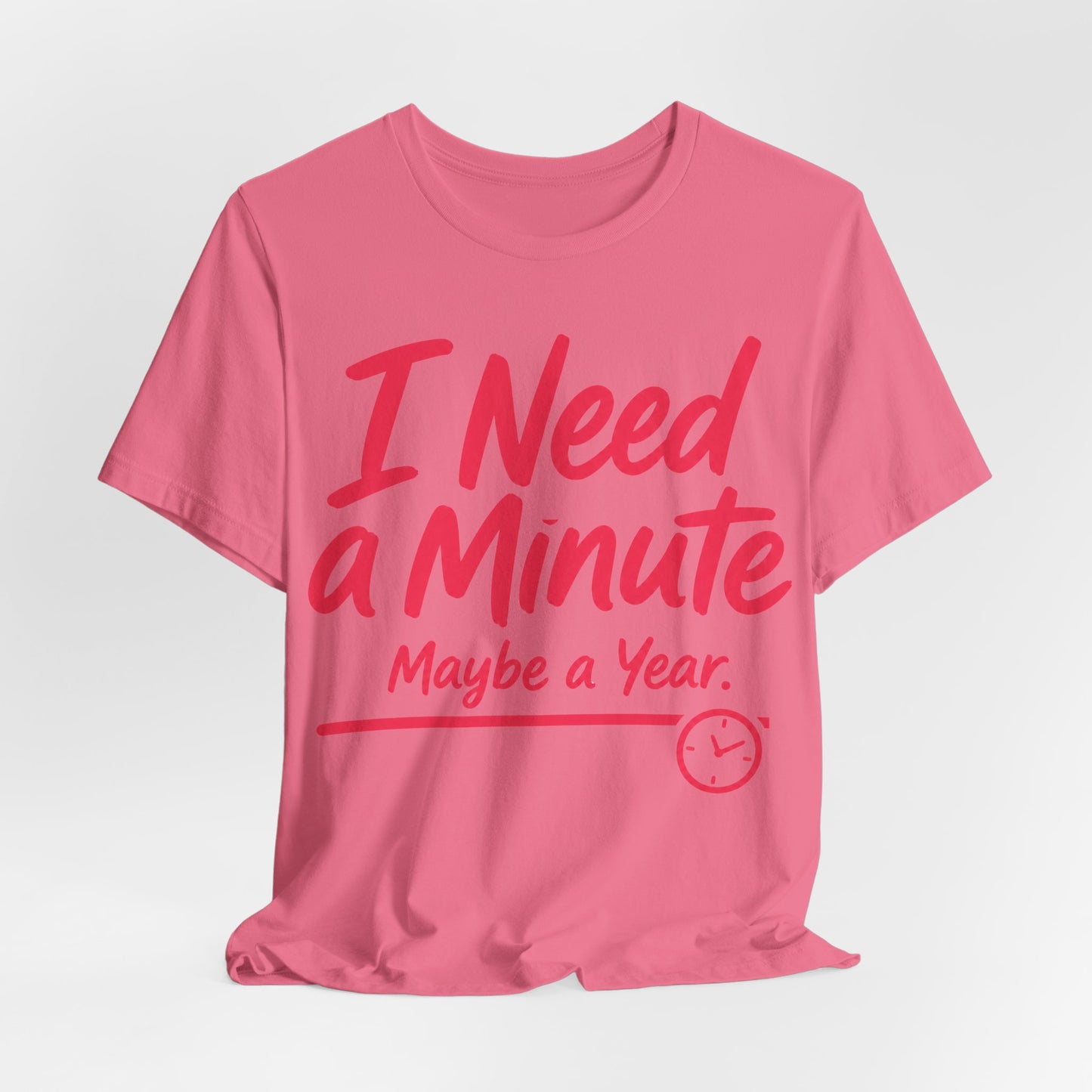I Need a Minute Maybe a Year Funny Introvert Shirt | Khai Studio