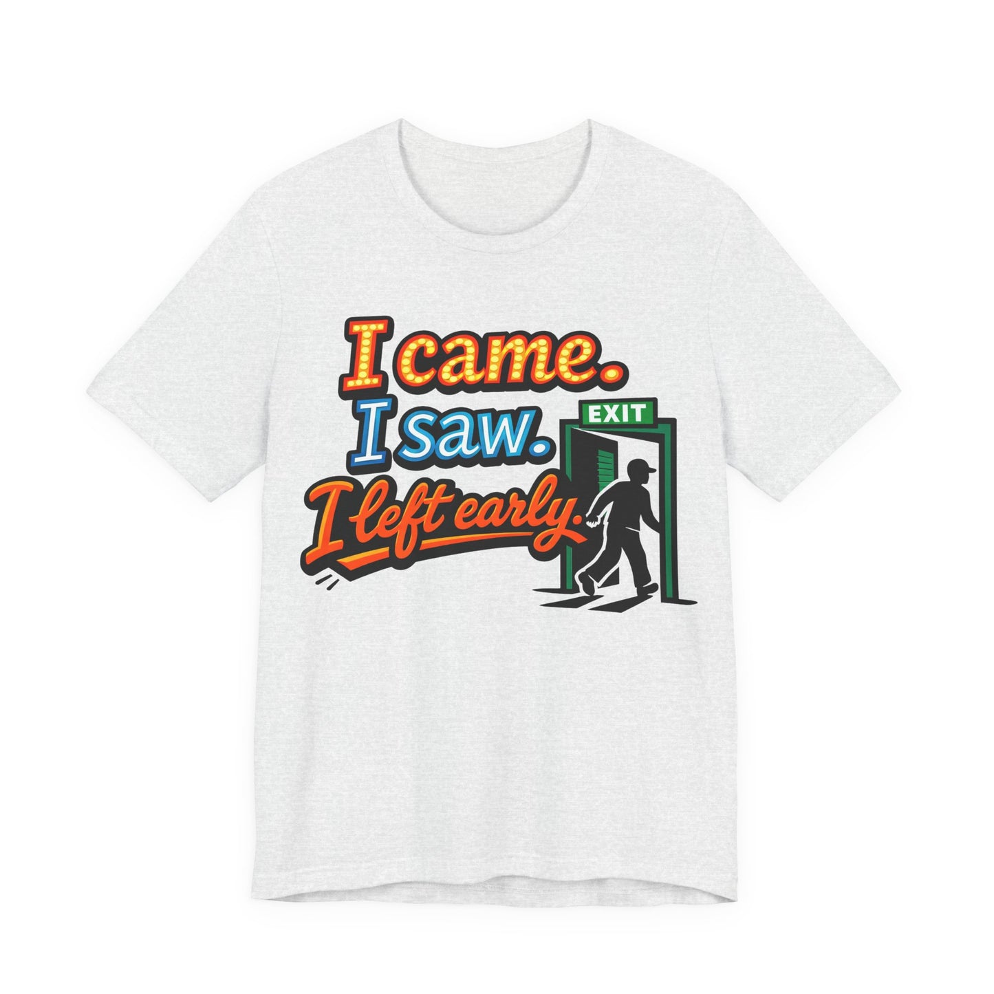 I Came I Saw I Left Early Funny Introvert Shirt | Khai Studio