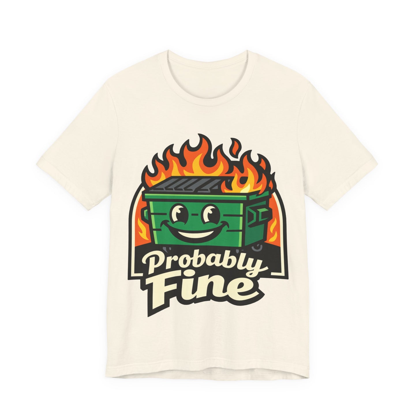 Probably Fine Funny Burnout Shirt | Khai Studio