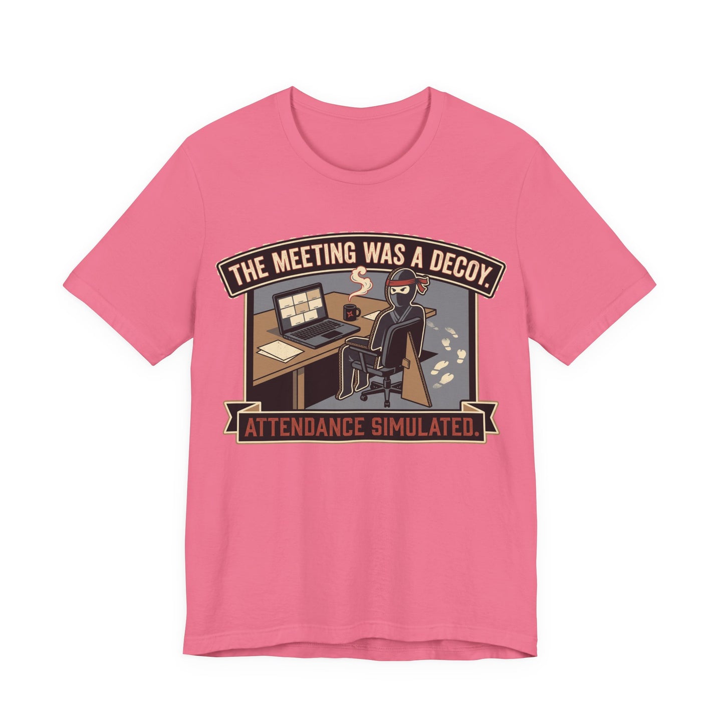 The Meeting Was a Decoy Funny Ninja Office Shirt | Khai Studio