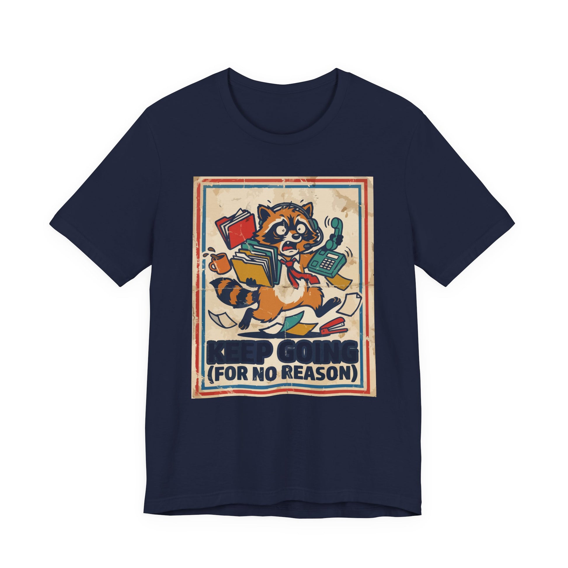 Navy Bella+Canvas 3001 unisex tee with Keep Going For No Reason graphic, on hanger