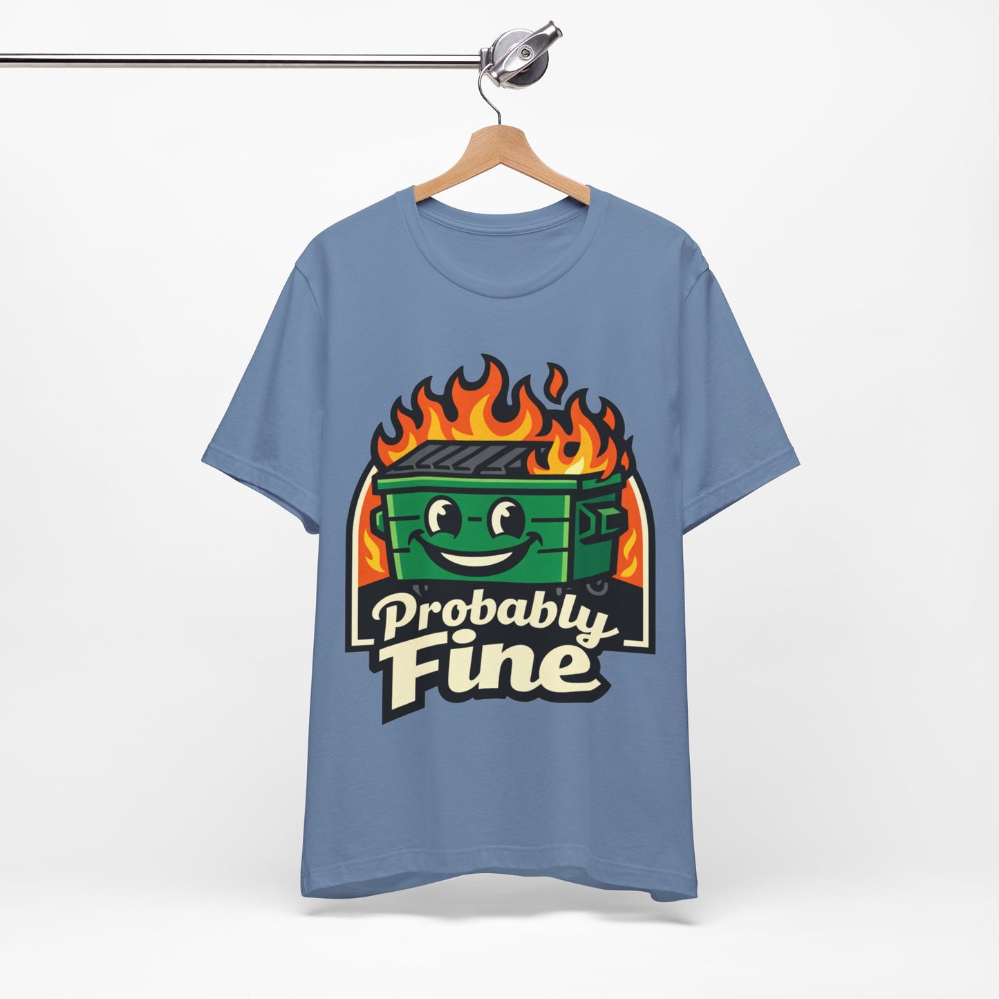 Probably Fine Funny Burnout Shirt | Khai Studio