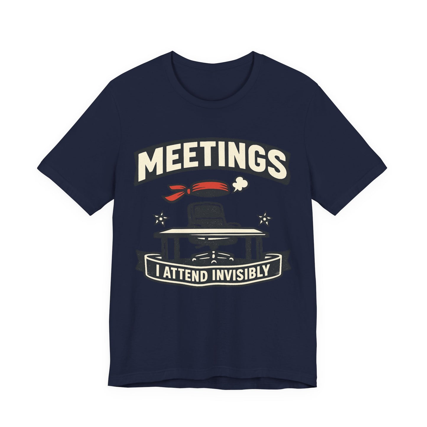 Navy Bella+Canvas 3001 unisex tee with Meetings I Attend Invisibly ninja badge graphic, on hanger