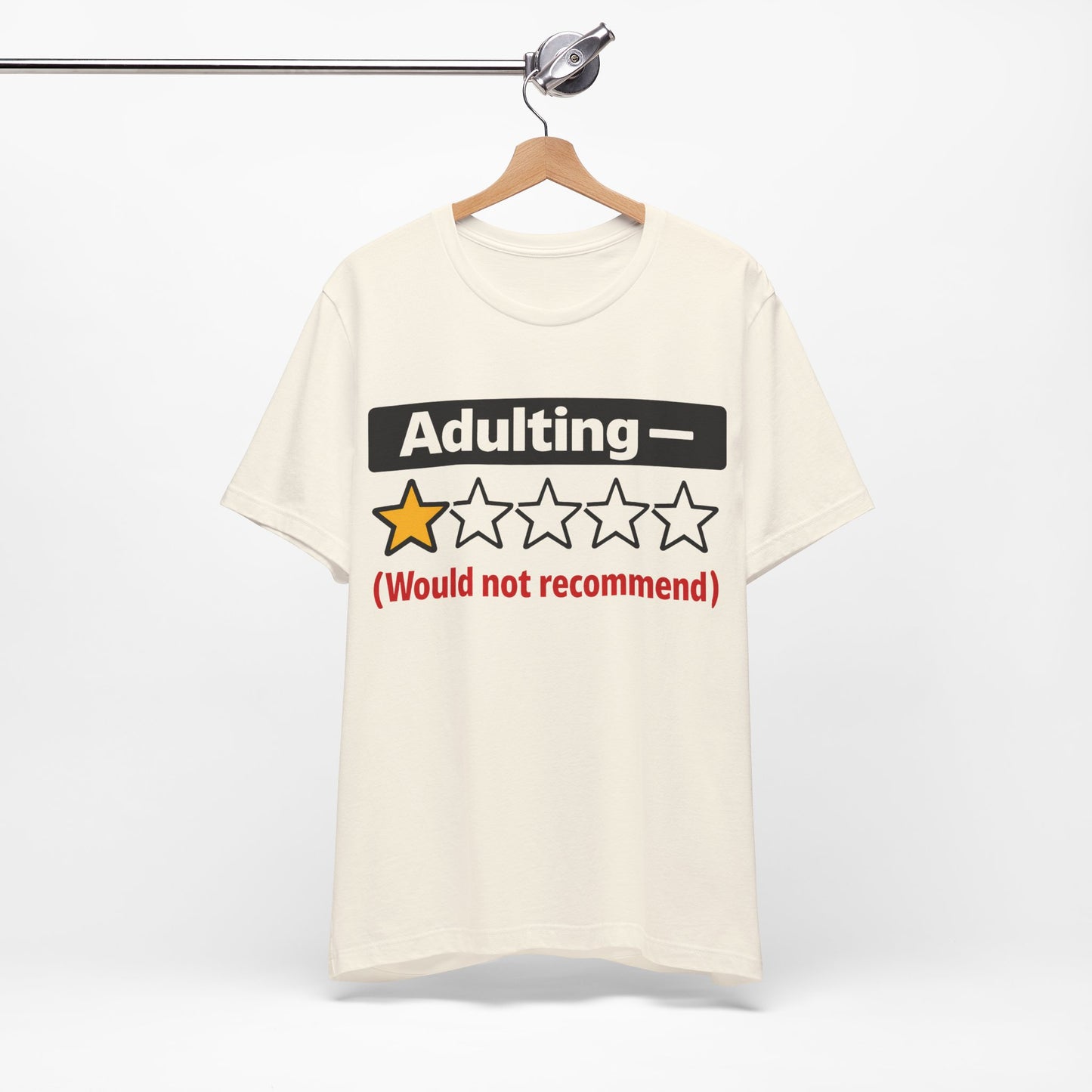 Adulting 1-Star Would Not Recommend Funny Burnout Shirt | Khai Studio