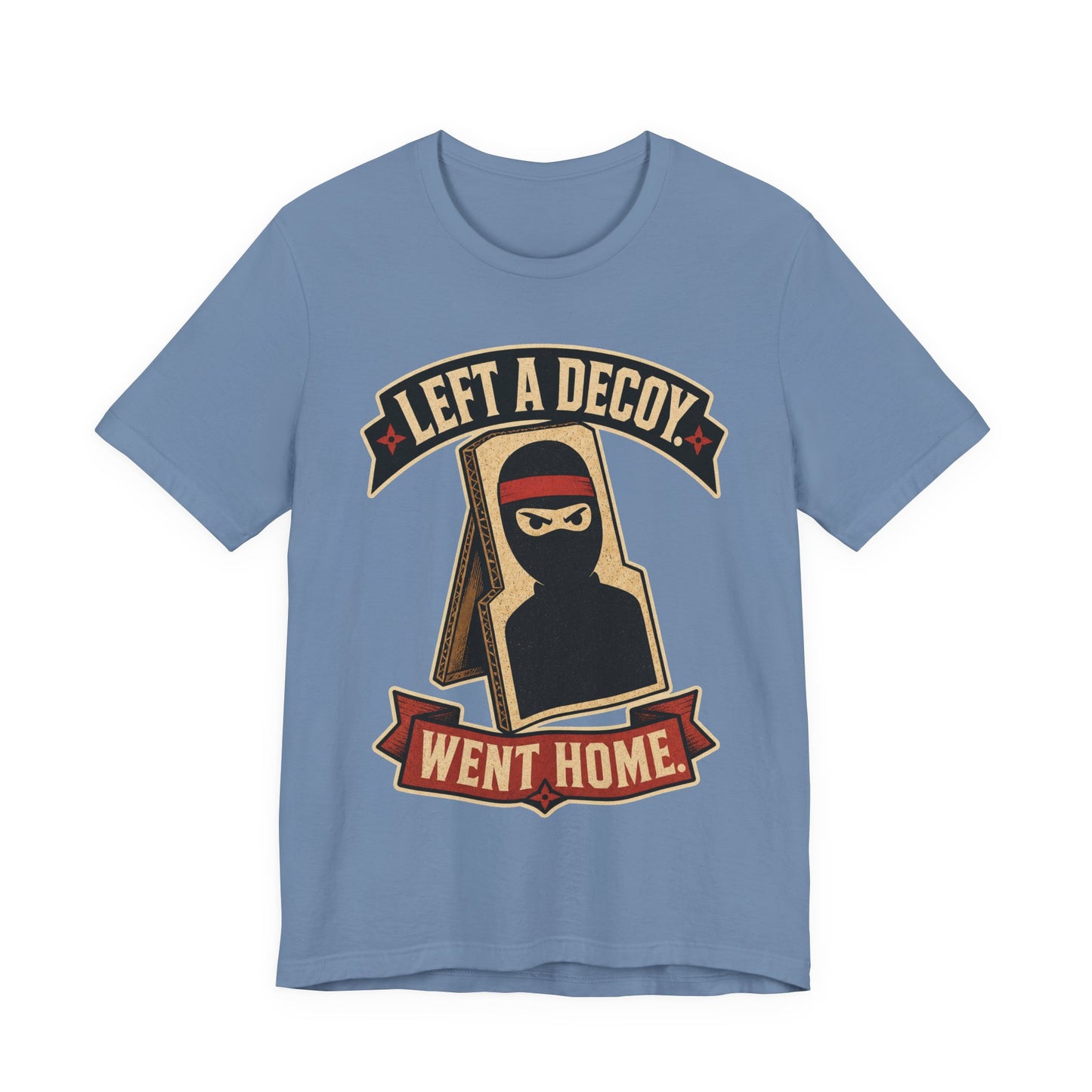 Left a Decoy Went Home Funny Ninja Office Shirt | Khai Studio
