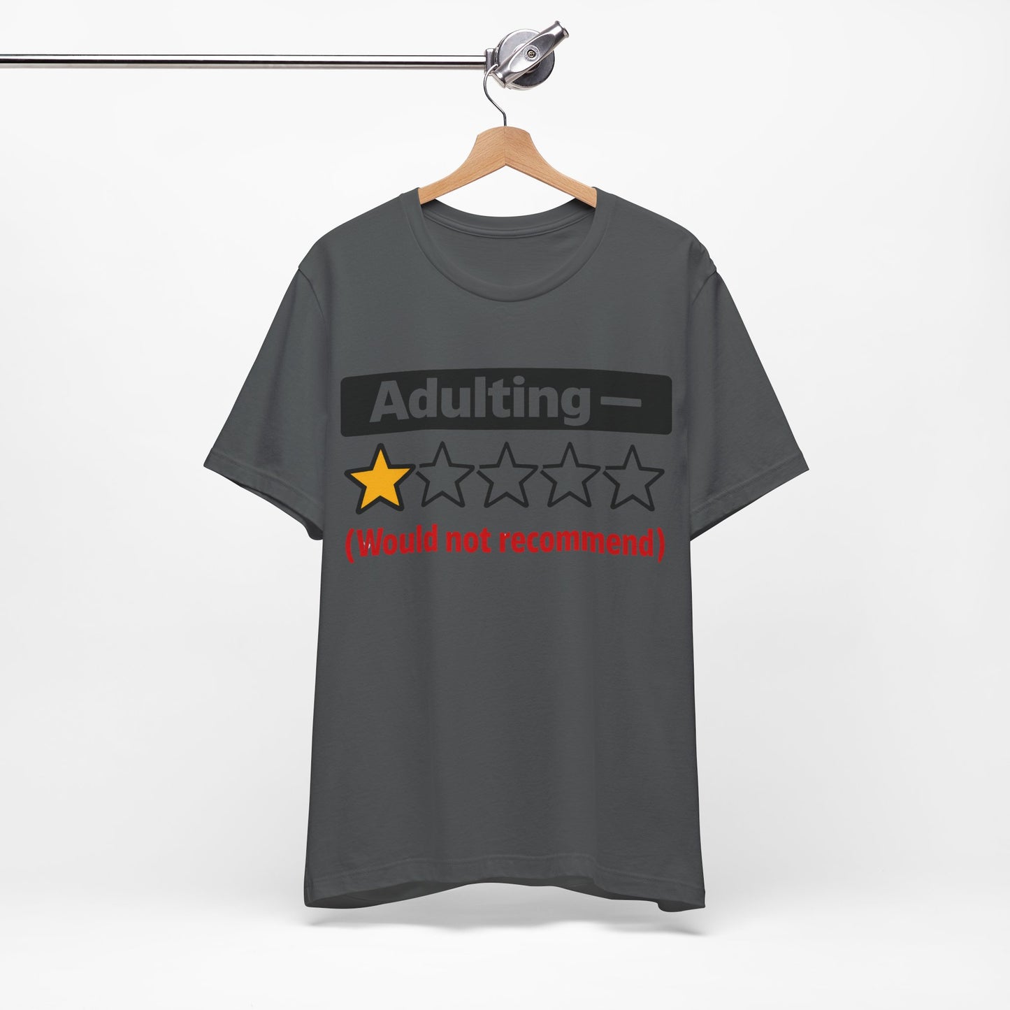 Adulting 1-Star Would Not Recommend Funny Burnout Shirt | Khai Studio