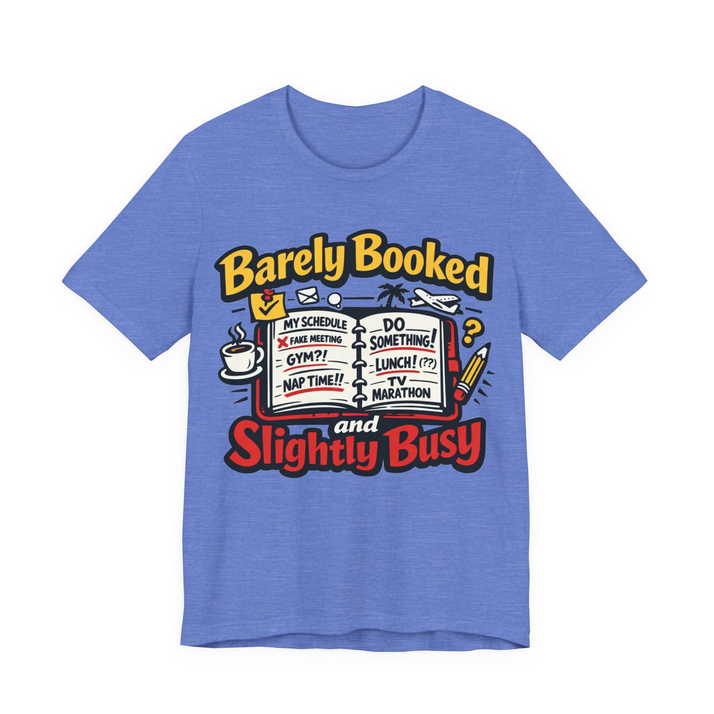 Navy Bella+Canvas 3001 unisex tee with Barely Booked and Slightly Busy graphic, flat lay