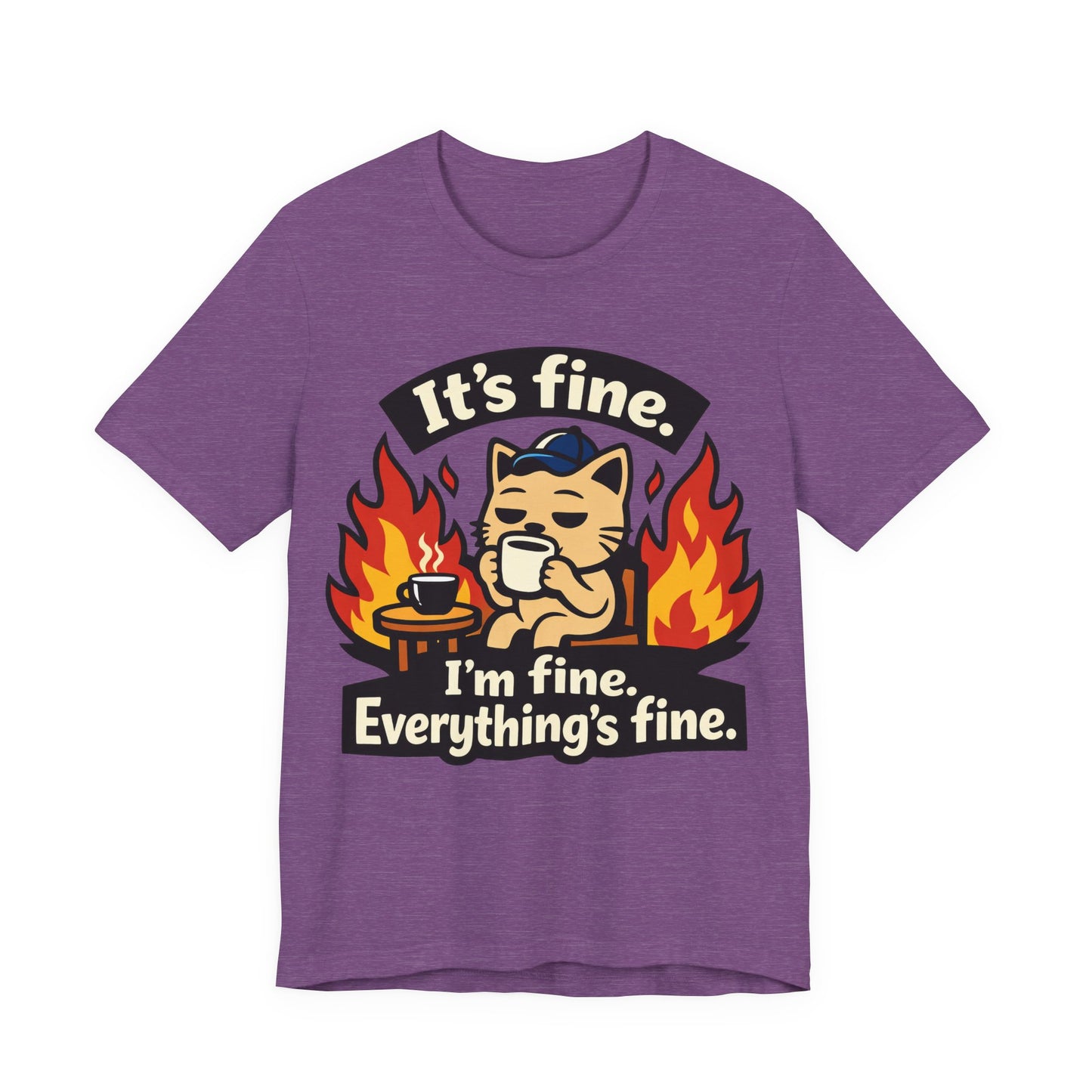 It's Fine I'm Fine Everything's Fine Funny Burnout Shirt | Khai Studio