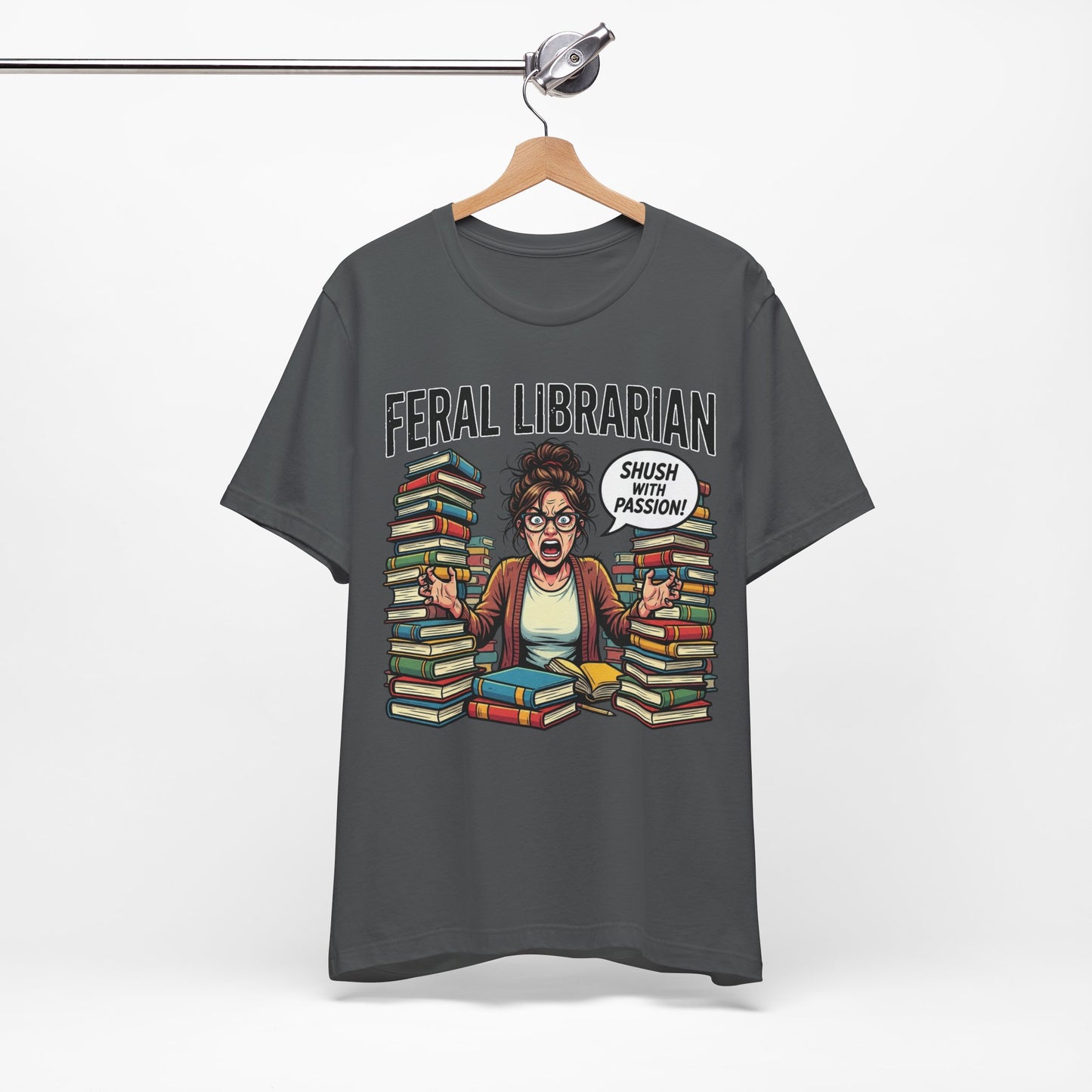 Feral Librarian Shush With Passion Funny Burnout Shirt | Khai Studio