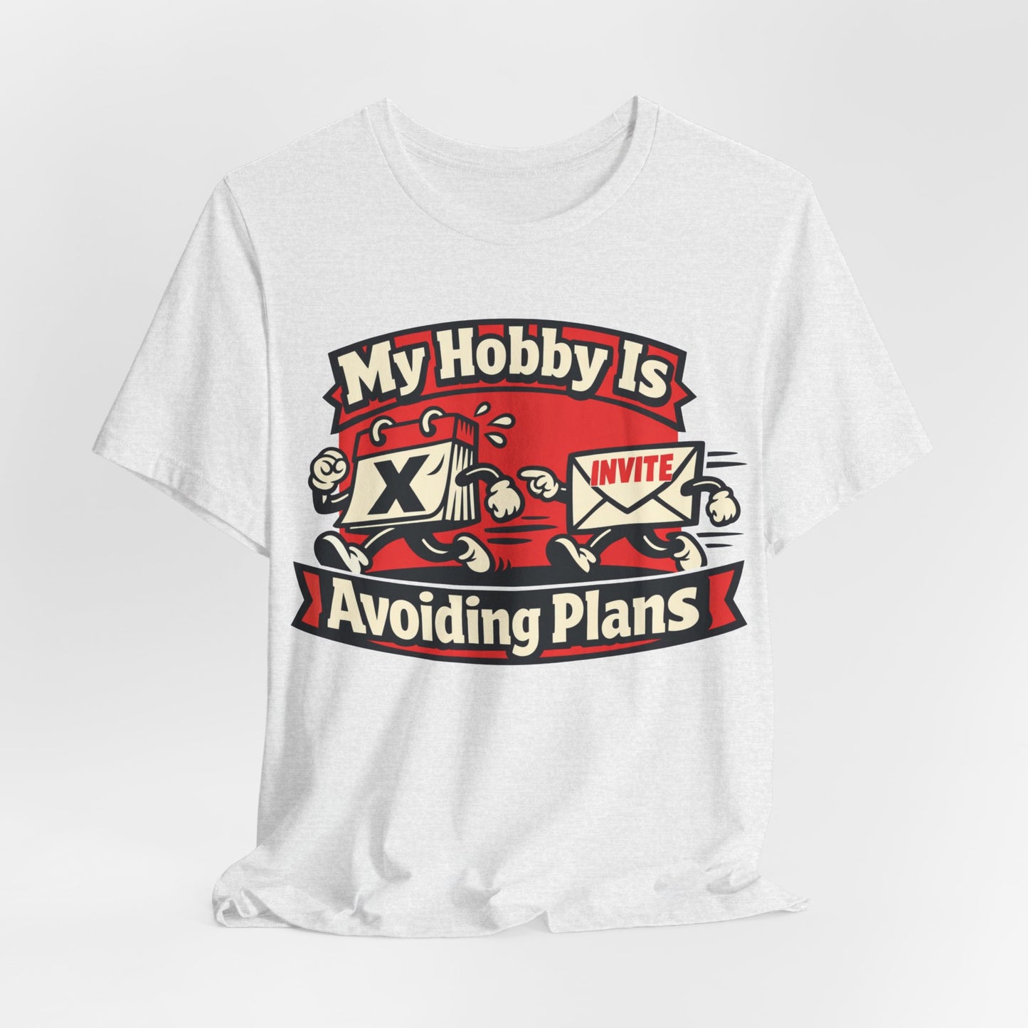My Hobby Is Avoiding Plans Funny Introvert Shirt | Khai Studio