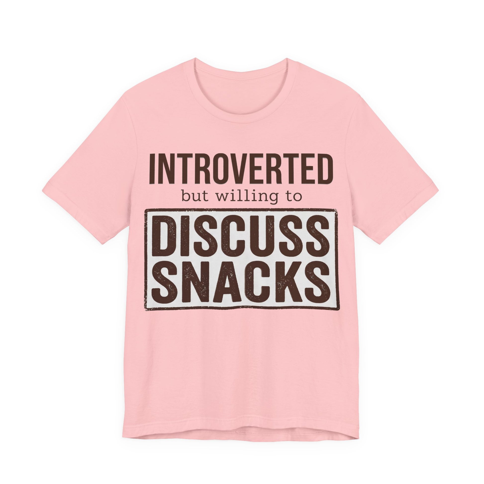 Pink Bella+Canvas 3001 unisex tee with Introverted but Willing to Snack graphic