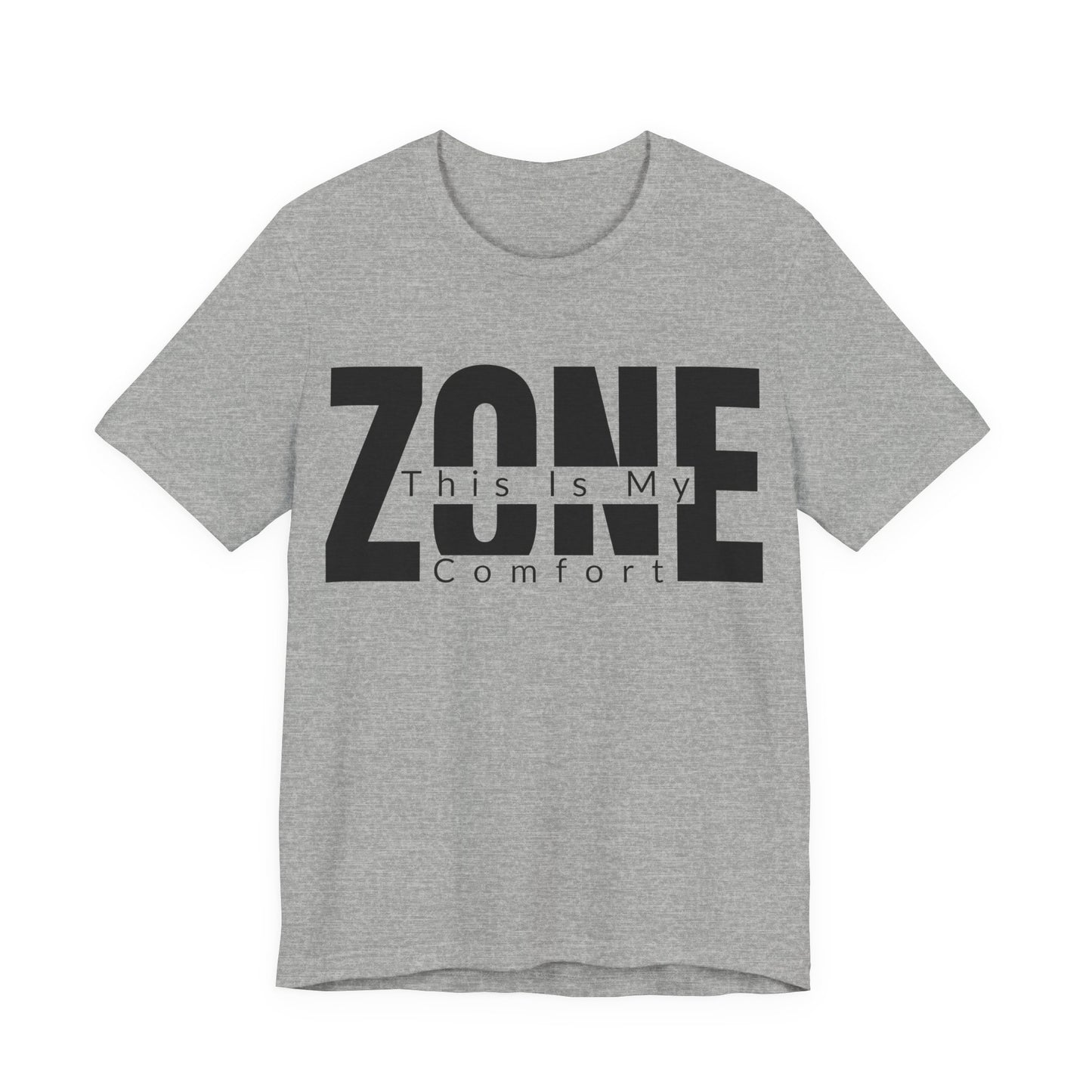 Athletic Heather Bella+Canvas 3001 unisex tee with This Is My Comfort Zone graphic