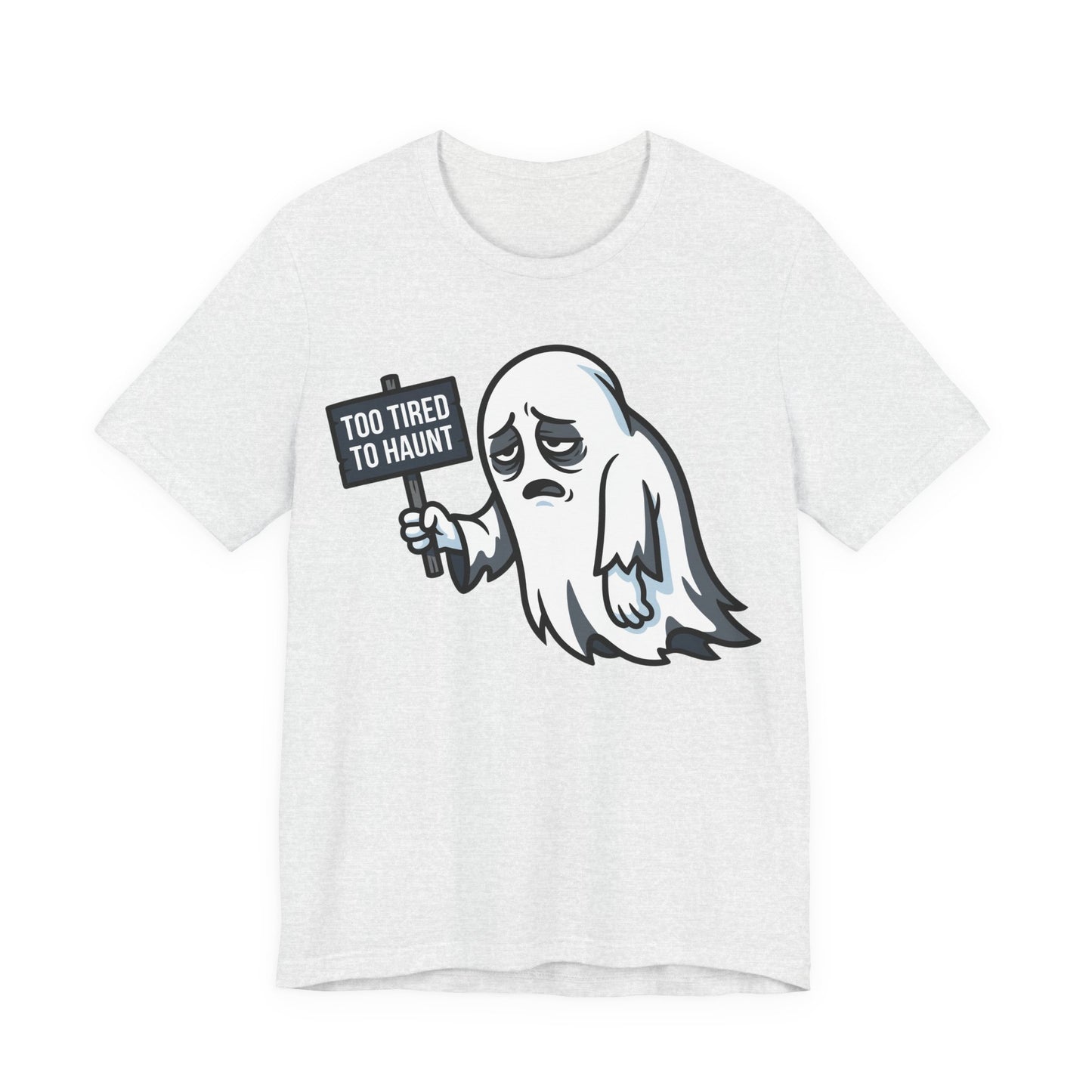 Too Tired to Haunt Funny Burnout Shirt | Khai Studio
