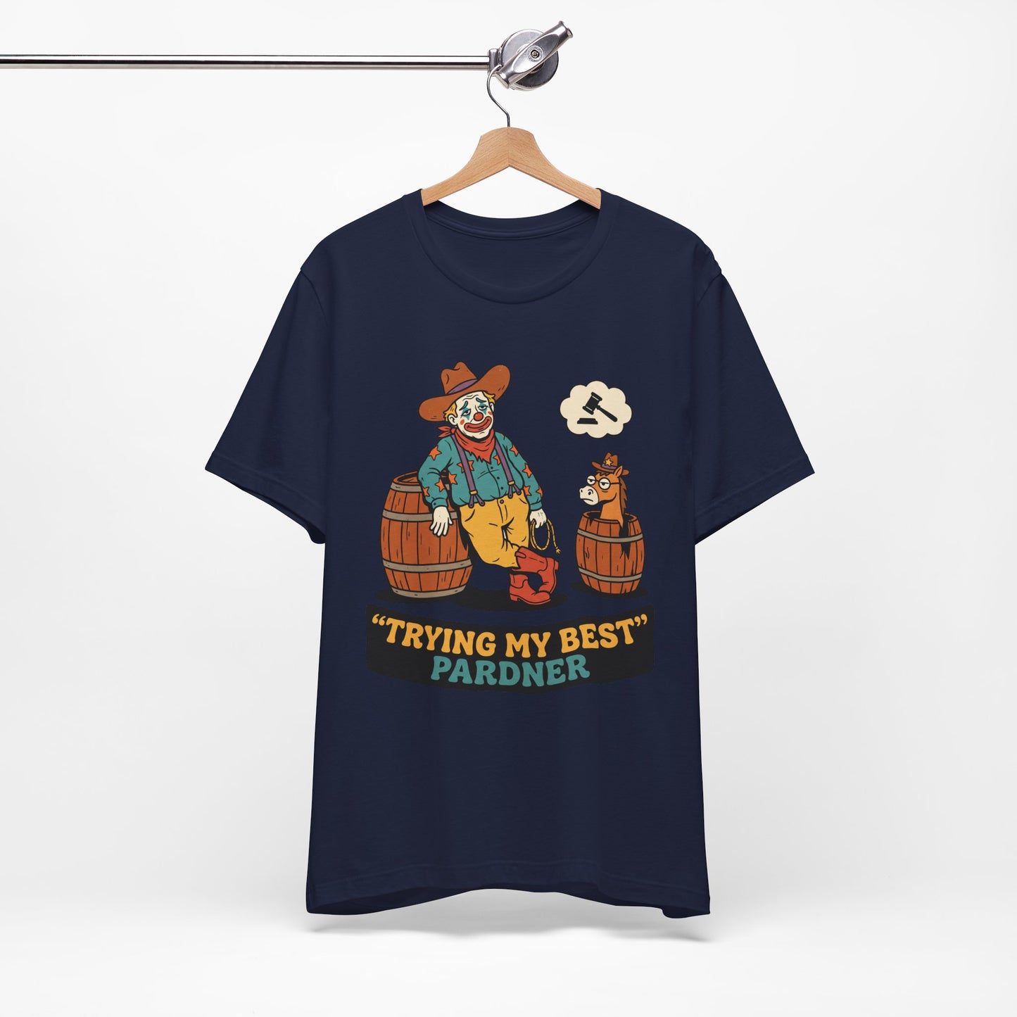 Trying My Best Pardner Funny Shirt | Khai Studio
