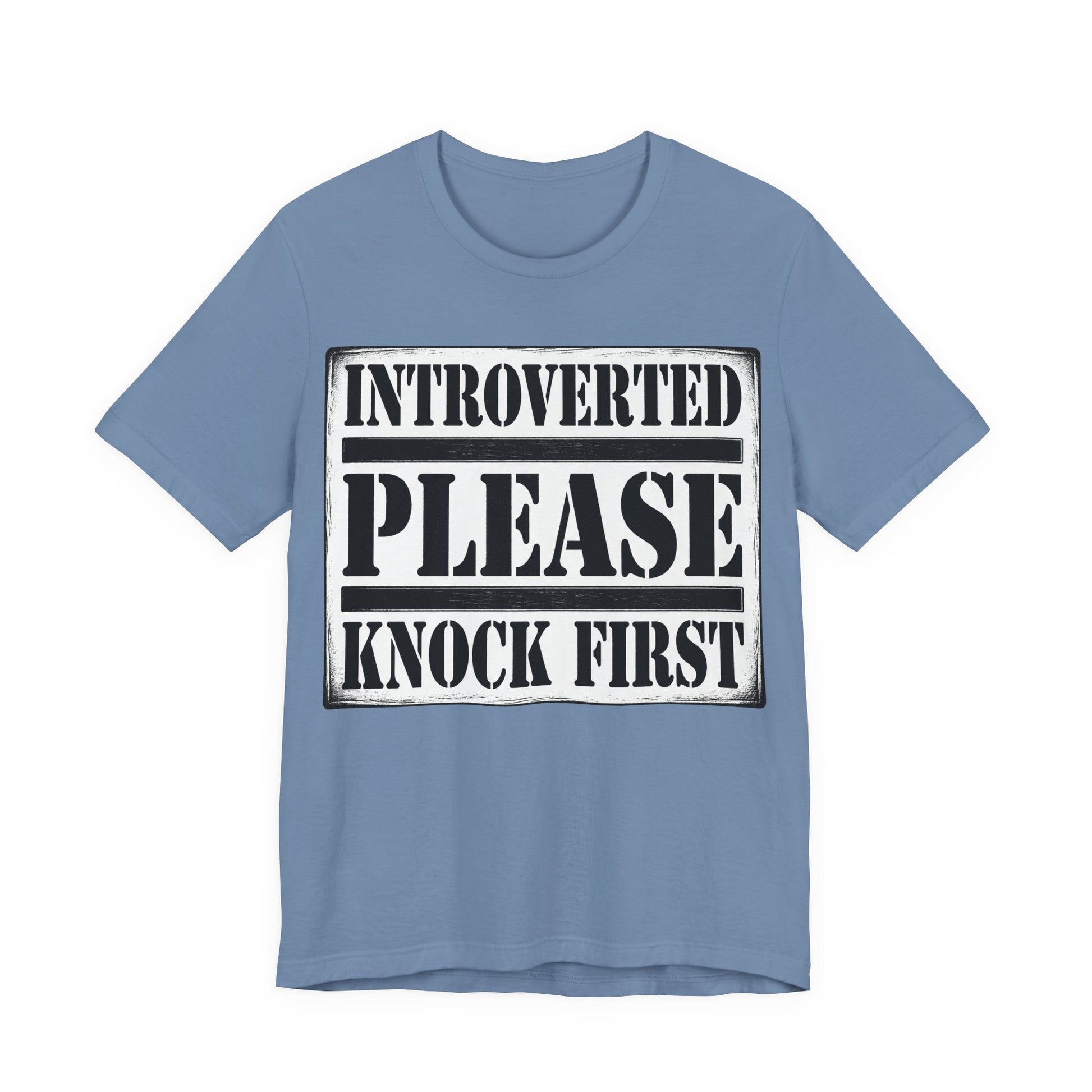 Steel Blue Bella+Canvas 3001 unisex tee with Introverted Please Knock First graphic