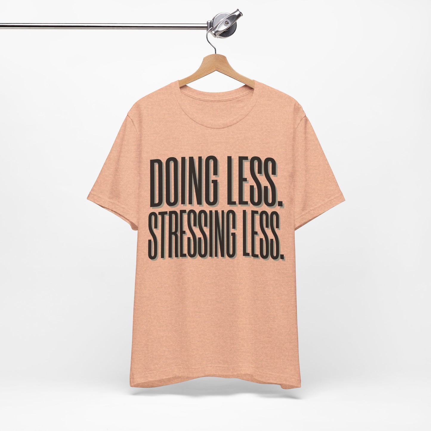 Doing Less Stressing Less Funny Burnout Shirt | Khai Studio