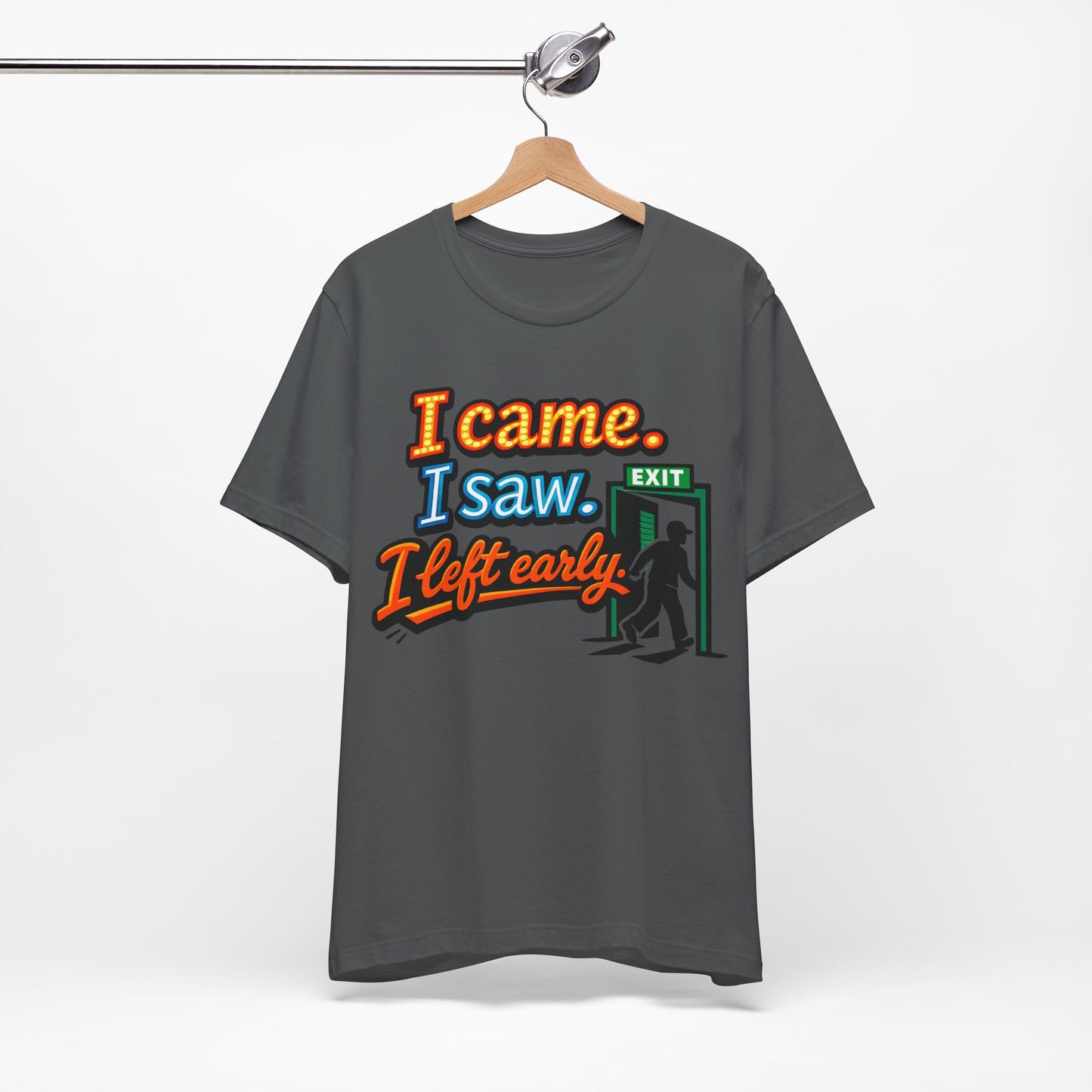 I Came I Saw I Left Early Funny Introvert Shirt | Khai Studio