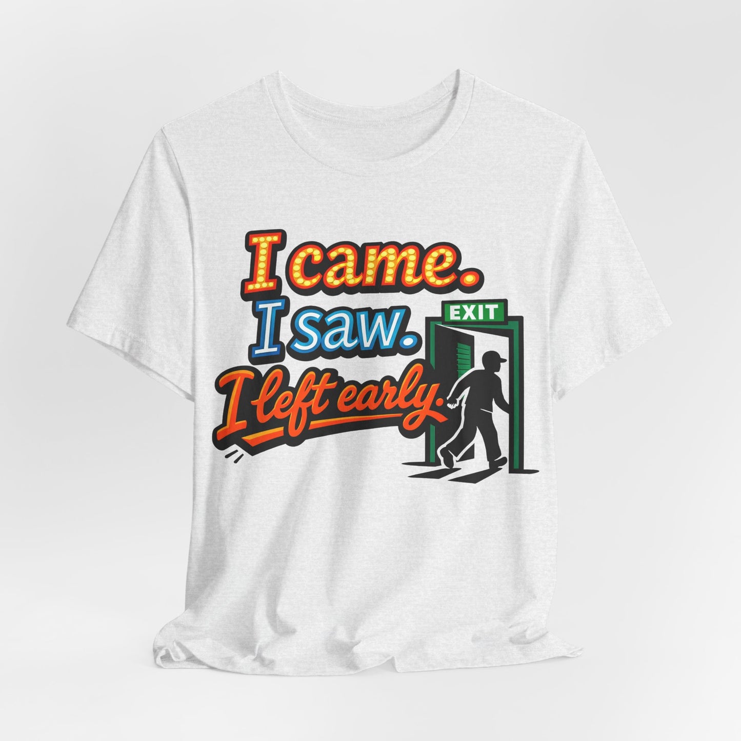 I Came I Saw I Left Early Funny Introvert Shirt | Khai Studio
