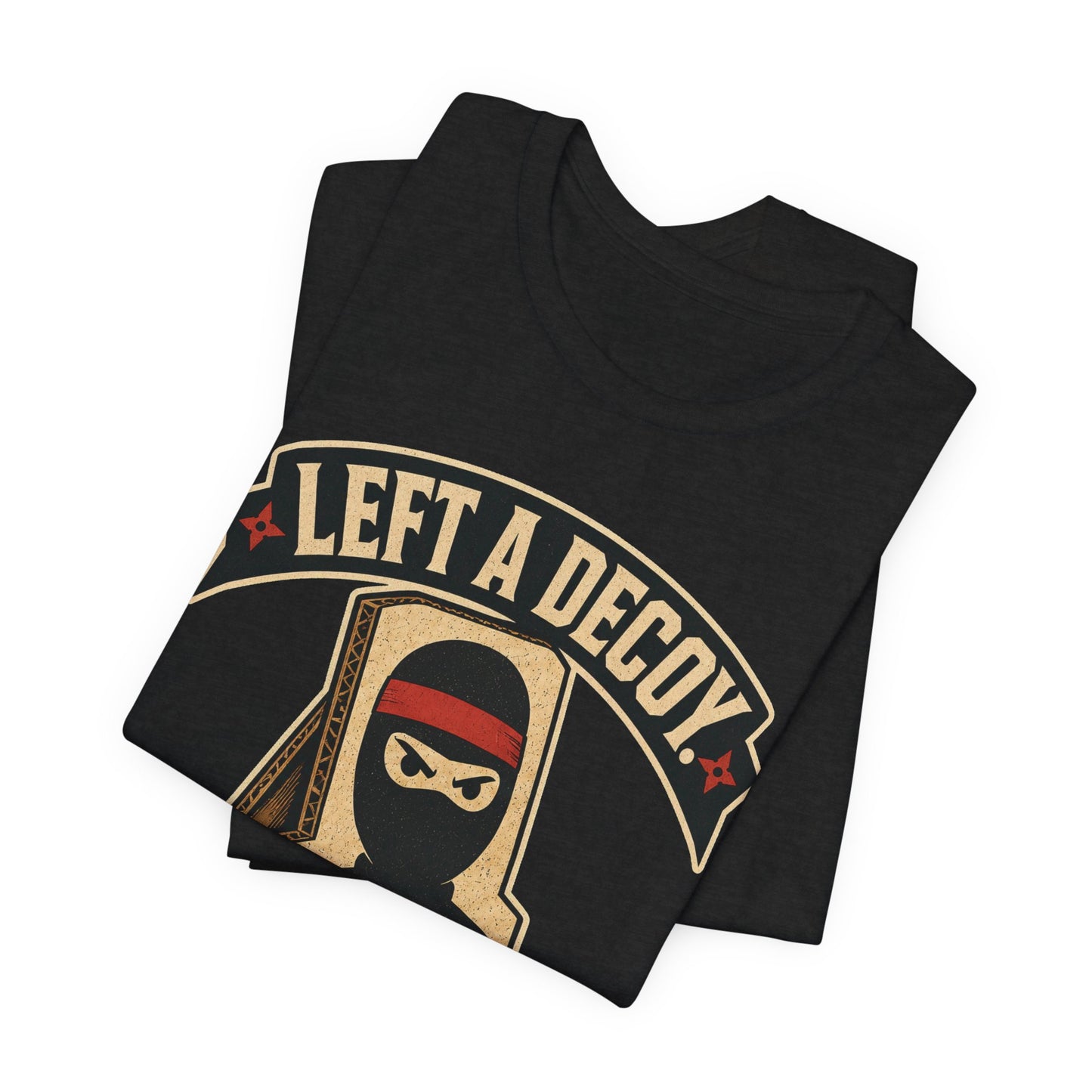 Left a Decoy Went Home Funny Ninja Office Shirt | Khai Studio