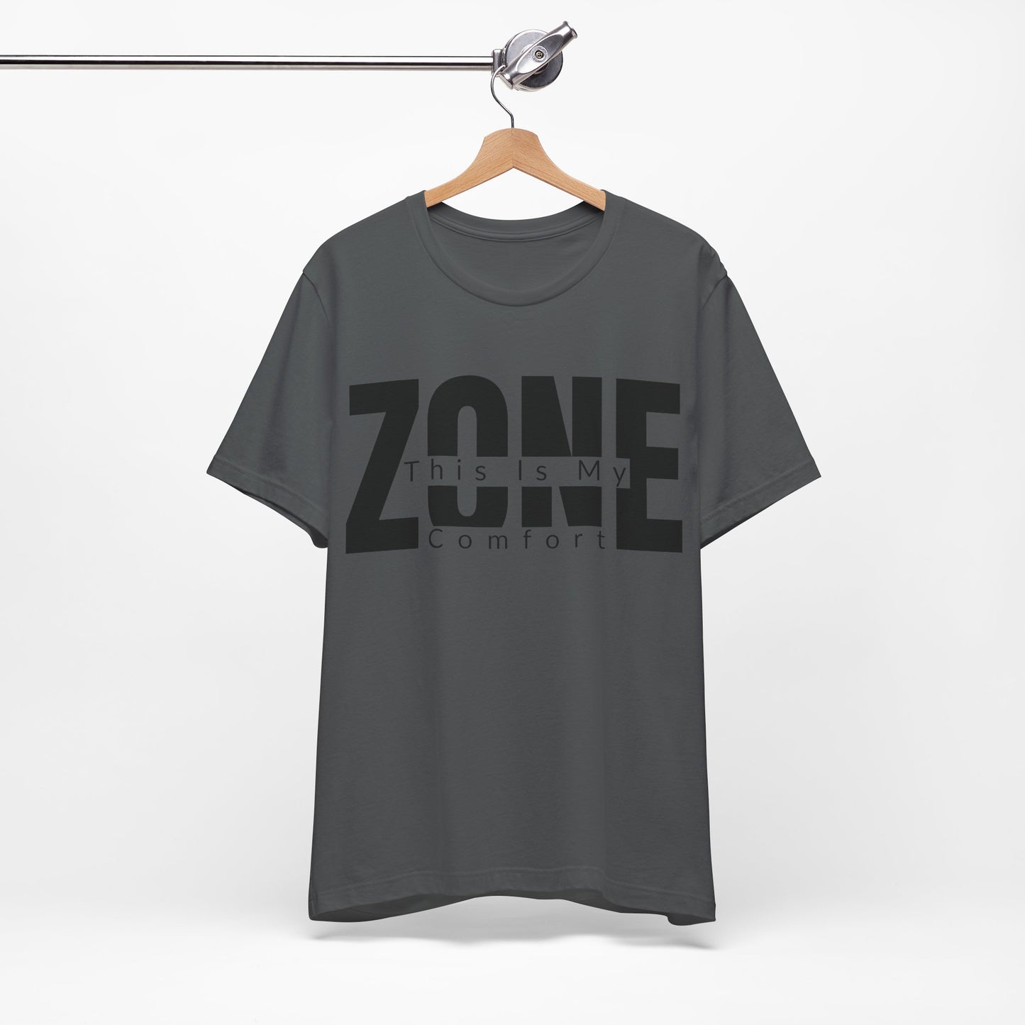 This Is My Comfort Zone graphic on Bella+Canvas 3001 unisex tee