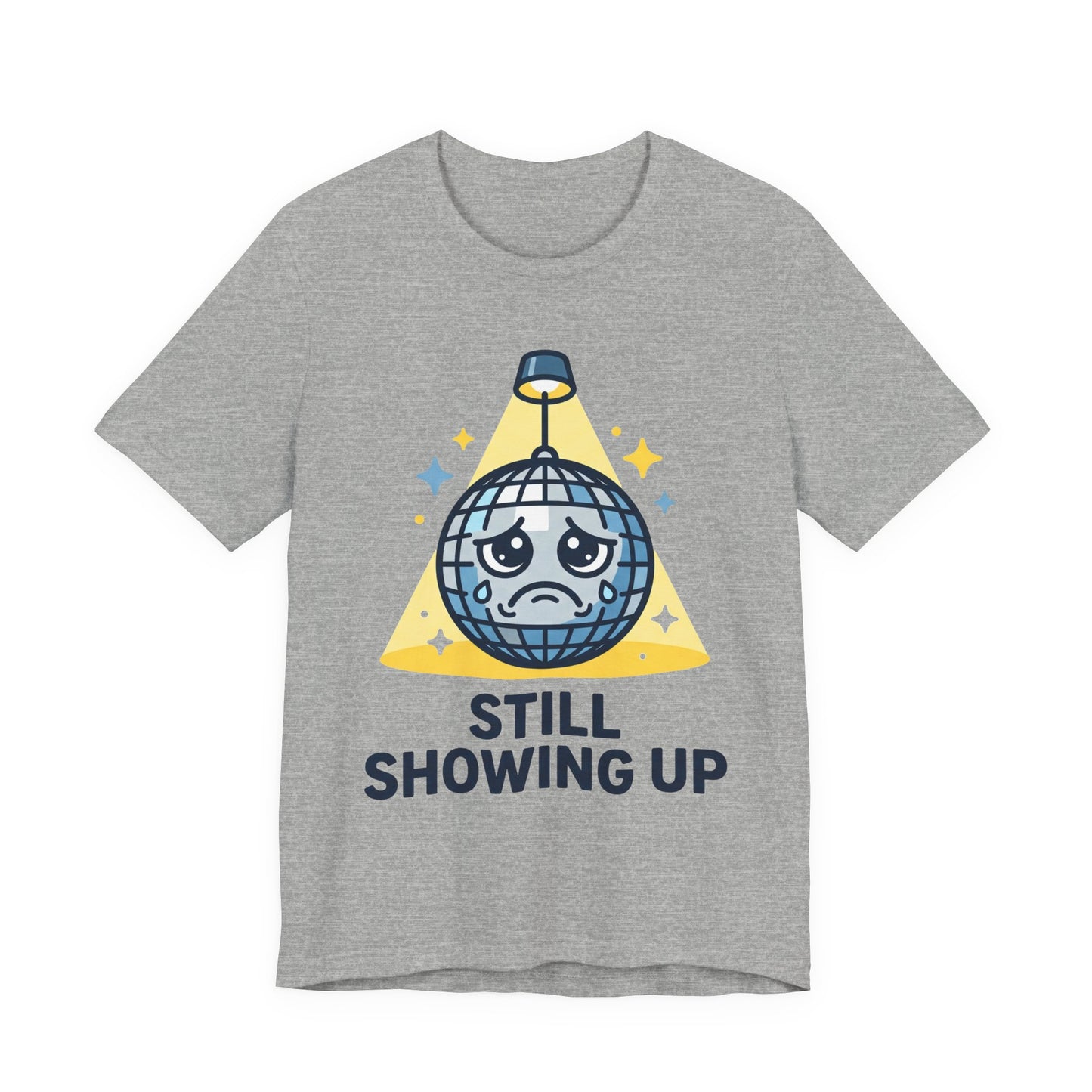 Natural Bella+Canvas 3001 unisex tee with Still Showing Up graphic, flat lay