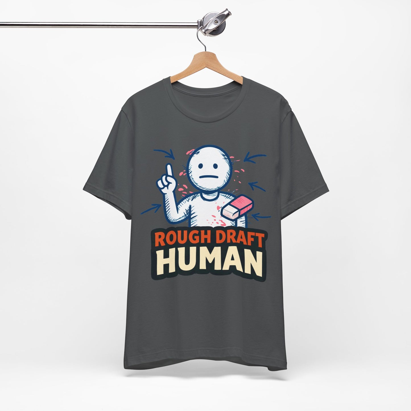 Rough Draft Human Funny Burnout Shirt | Khai Studio