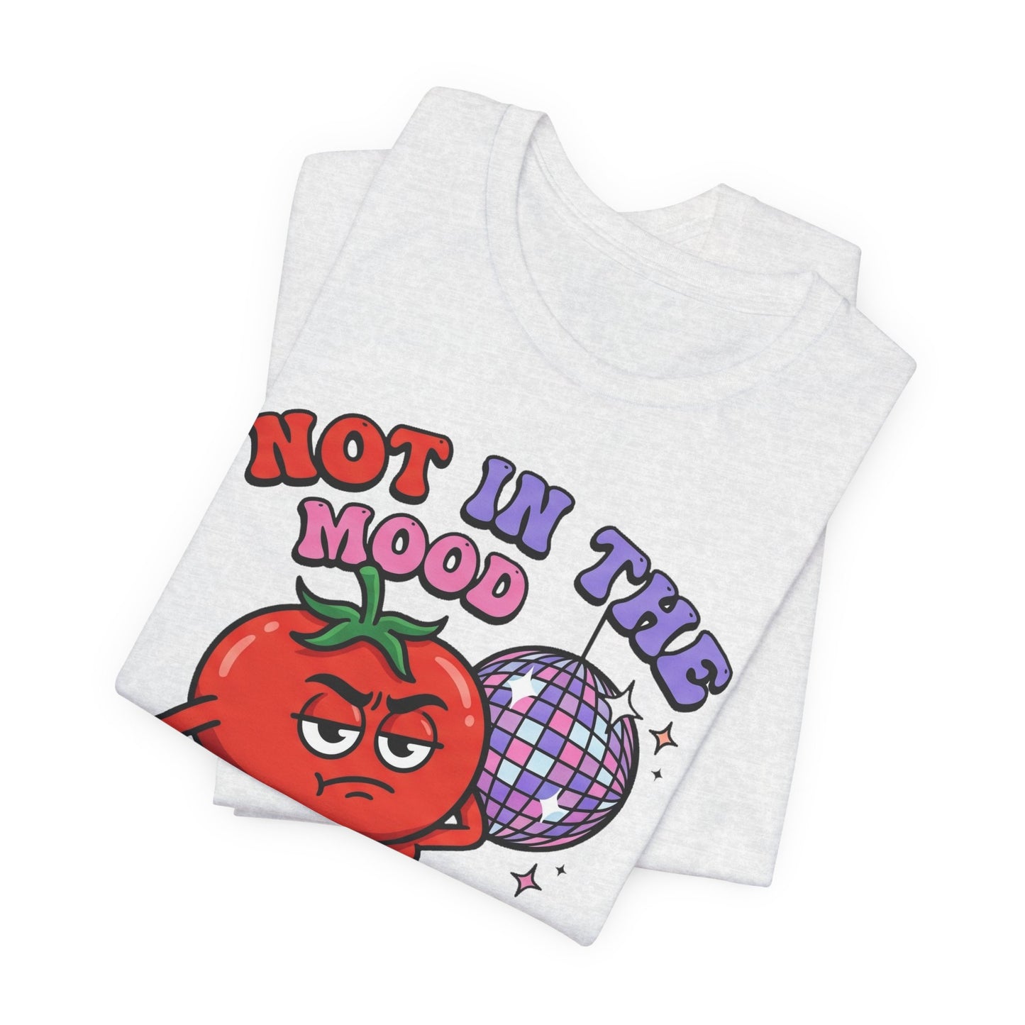 Not in the Mood Sauce Funny Burnout Shirt | Khai Studio
