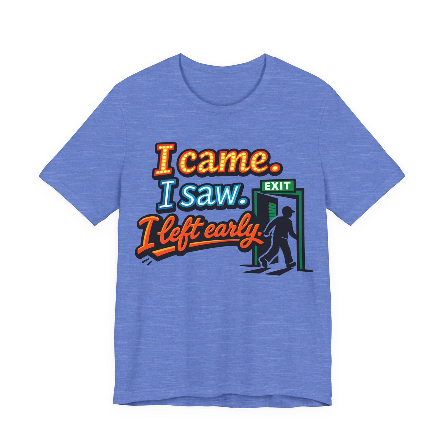 I Came I Saw I Left Early Funny Introvert Shirt | Khai Studio
