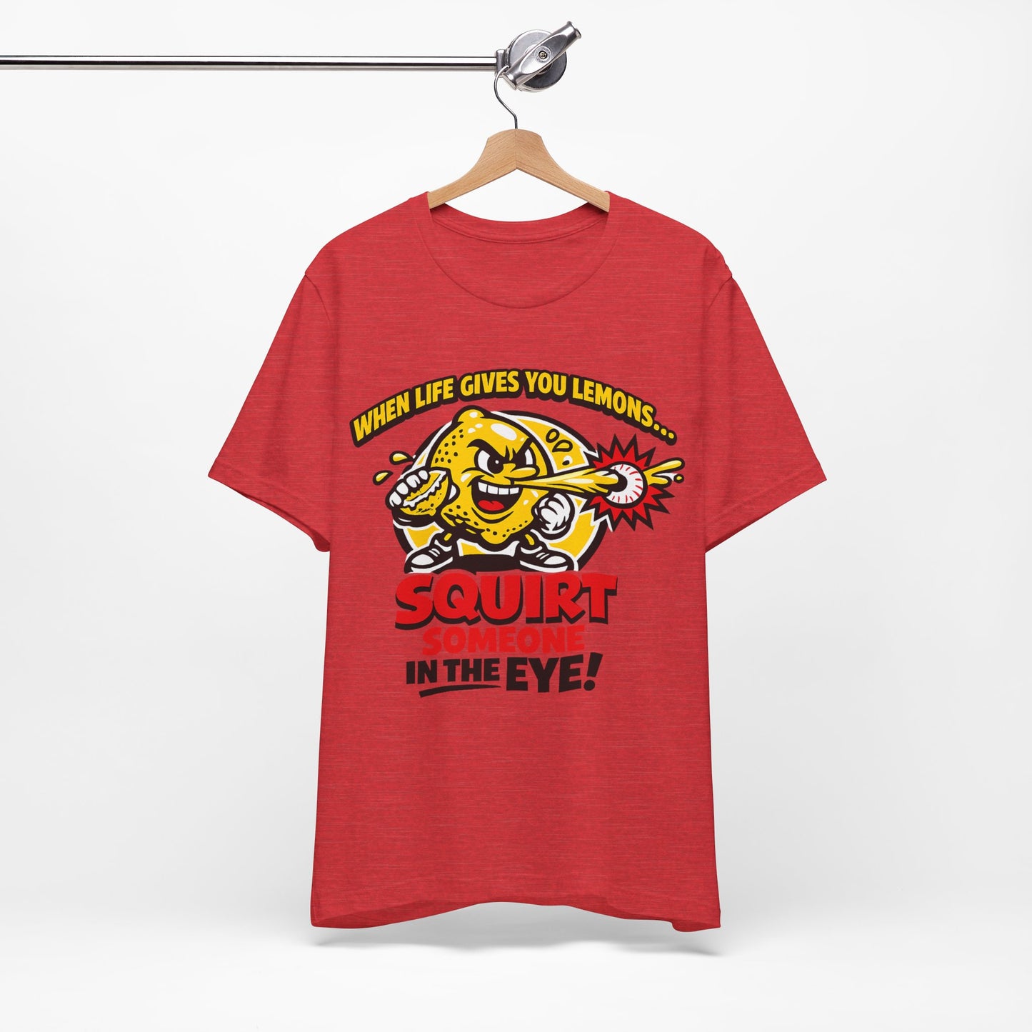 When Life Gives You Lemons Squirt Someone in the Eye Funny Burnout Shirt | Khai Studio