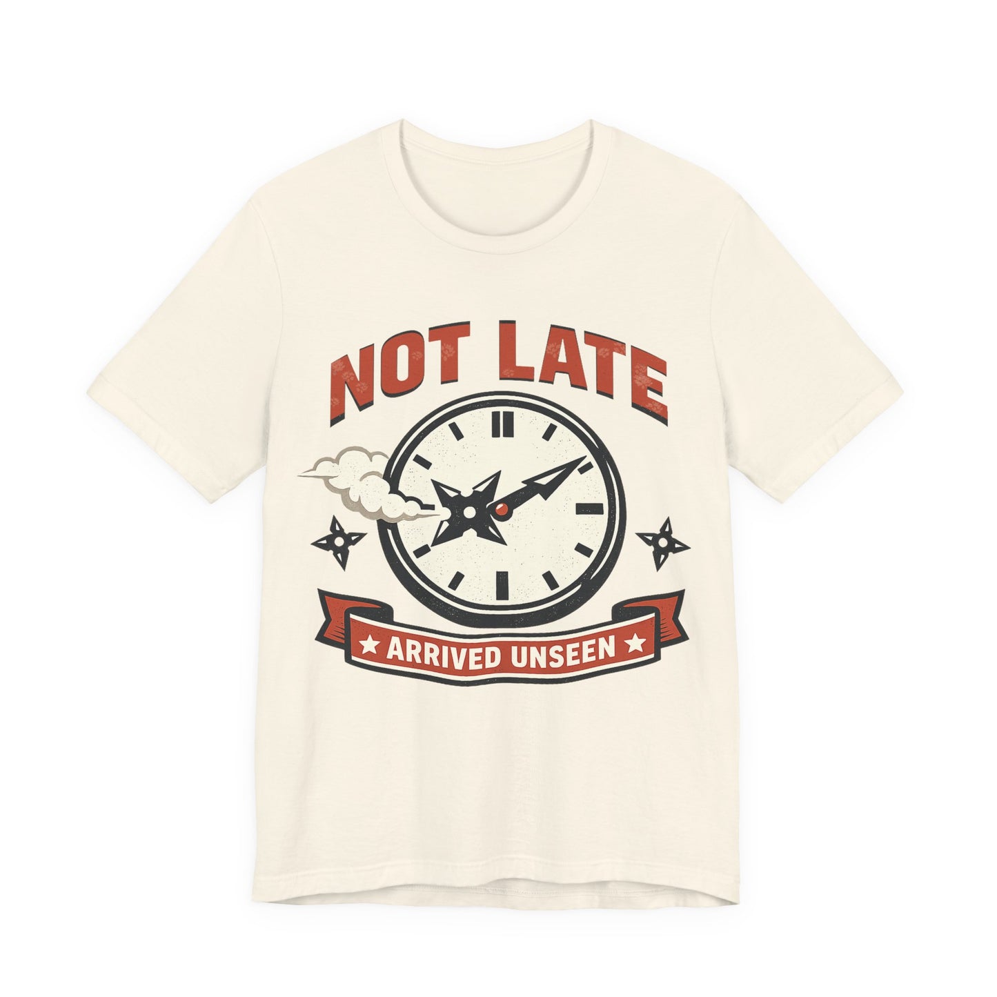 Natural Bella+Canvas 3001 unisex tee with Not Late Arrived Unseen ninja clock design, on hanger