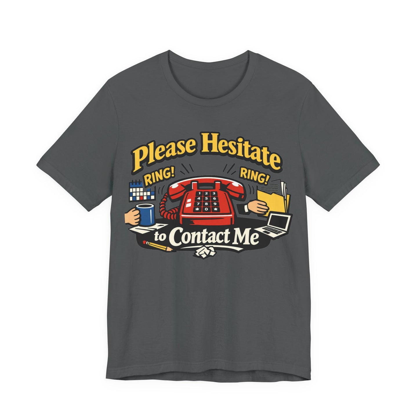 Please Hesitate to Contact Me Funny Introvert Shirt | Khai Studio