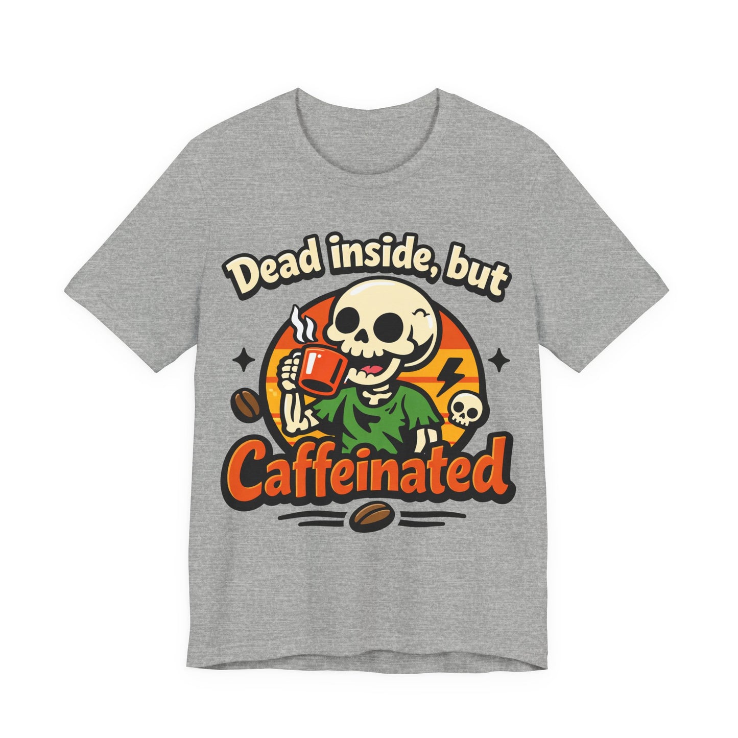 Dead Inside But Caffeinated Funny Burnout Shirt | Khai Studio