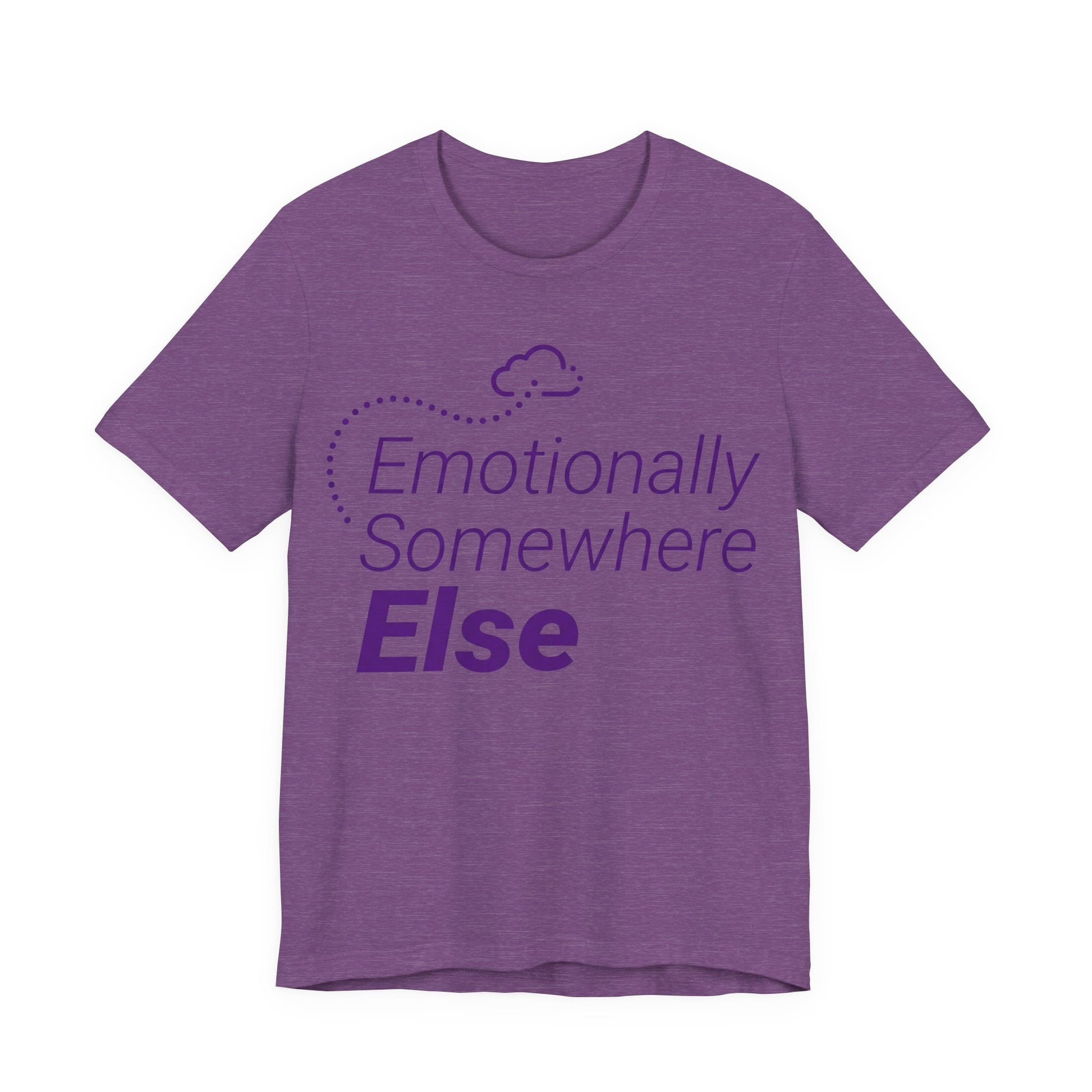 Heather Team Purple Bella+Canvas 3001 unisex tee with Emotionally Somewhere Else graphic