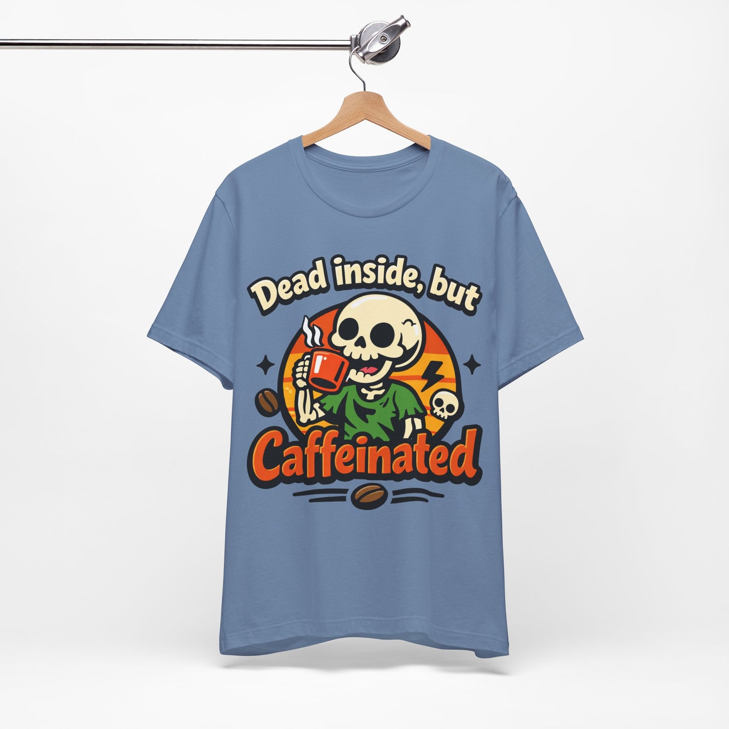 Dead Inside But Caffeinated Funny Burnout Shirt | Khai Studio