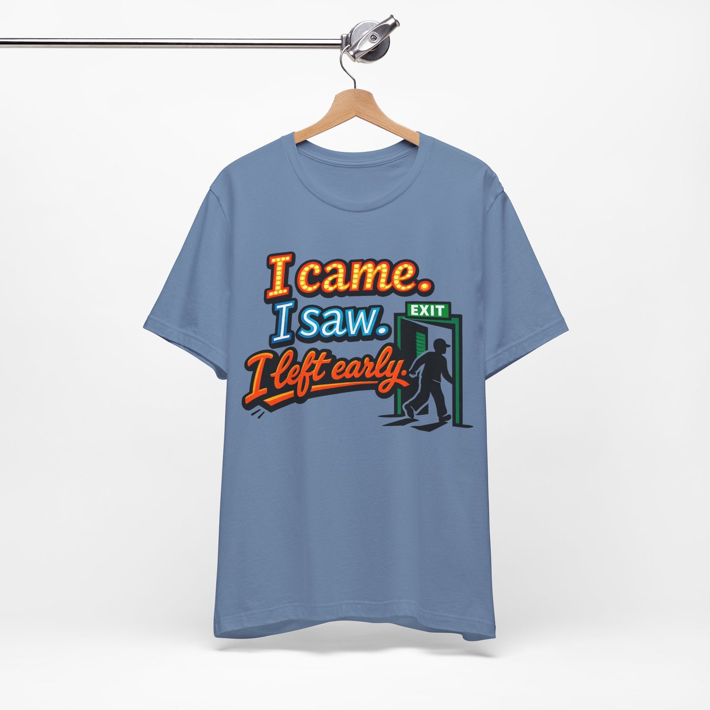 I Came I Saw I Left Early Funny Introvert Shirt | Khai Studio