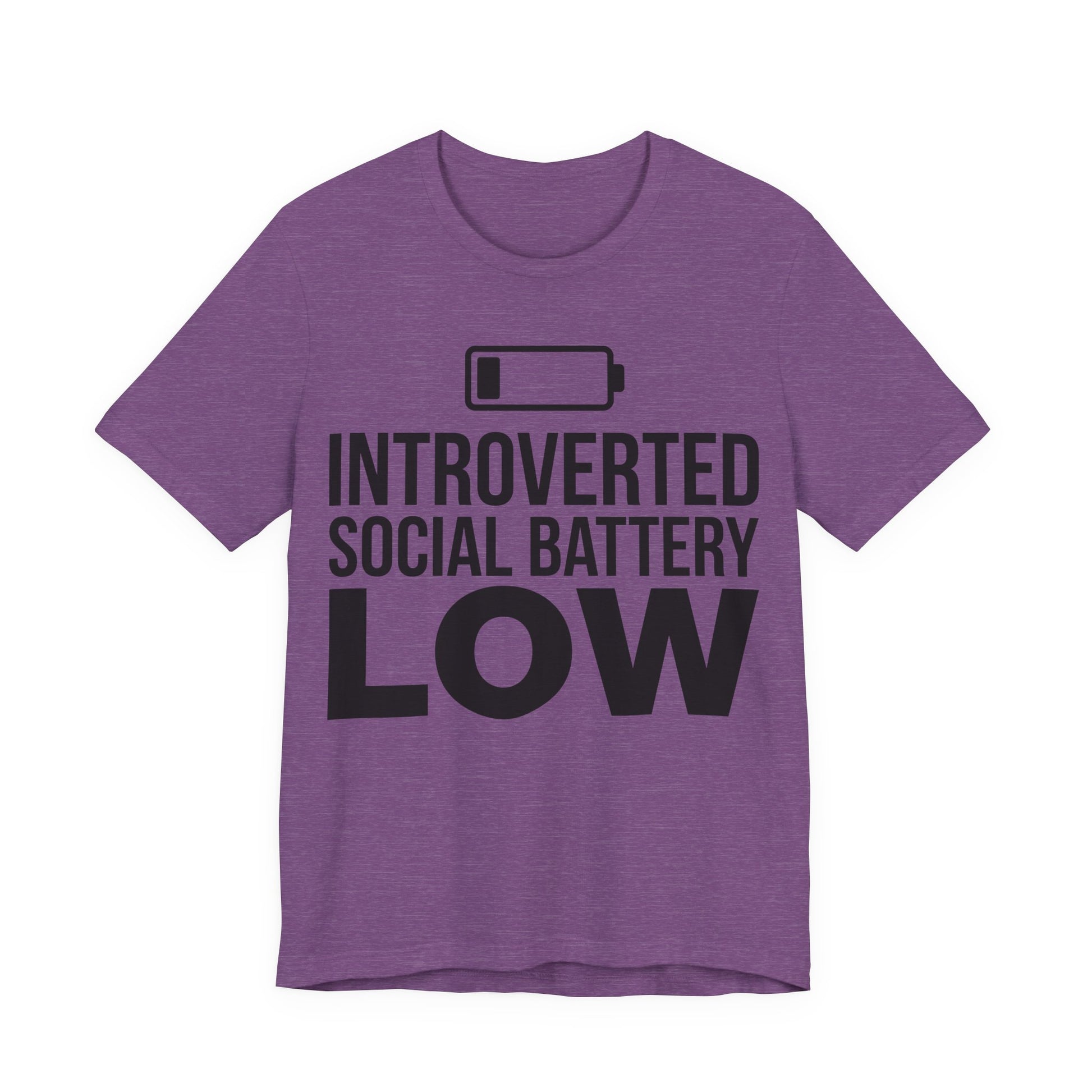Heather Team Purple Bella+Canvas 3001 unisex tee with Introverted Social Battery Low graphic