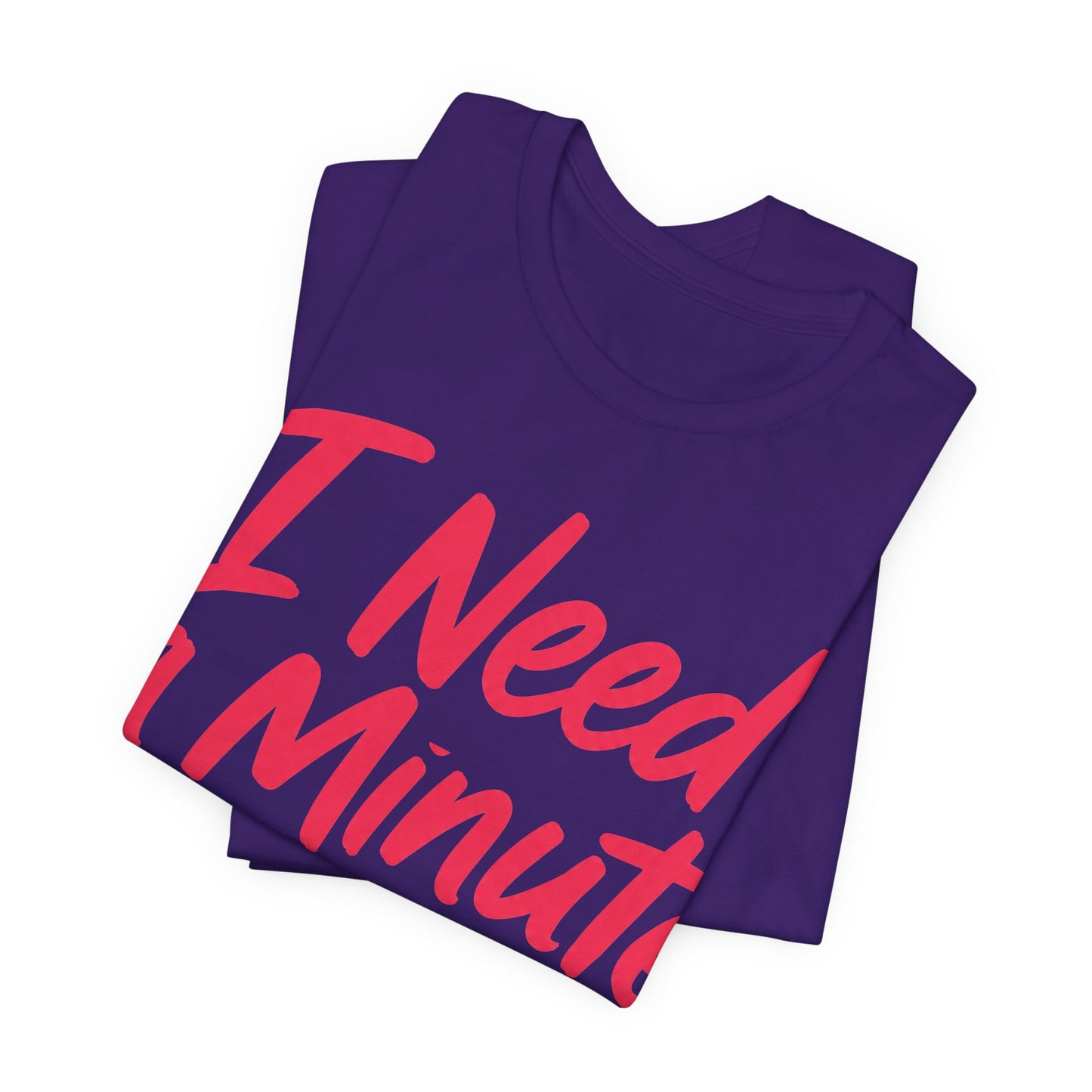 I Need a Minute Maybe a Year Funny Introvert Shirt | Khai Studio