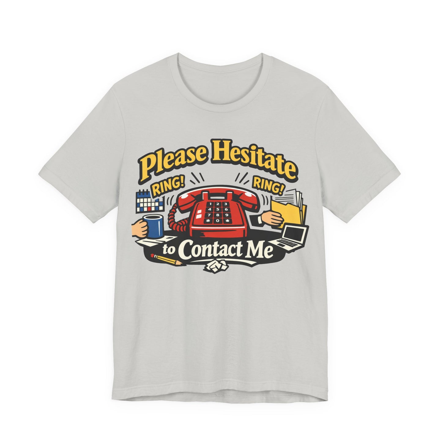 Please Hesitate to Contact Me Funny Introvert Shirt | Khai Studio