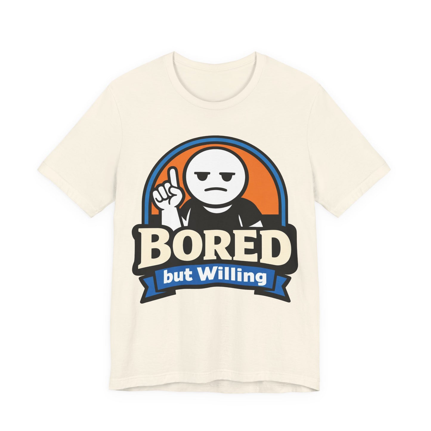 Natural Bella+Canvas 3001 unisex tee with Bored But Willing graphic, on hanger