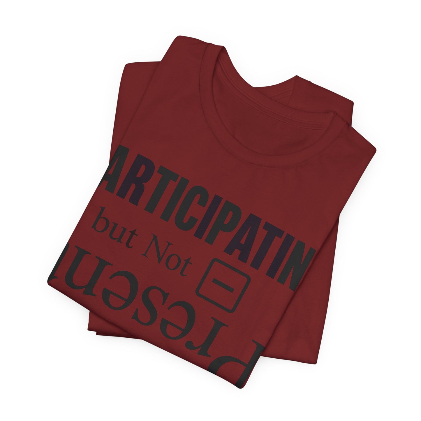 Present but Not Participating Funny Introvert Shirt | Khai Studio