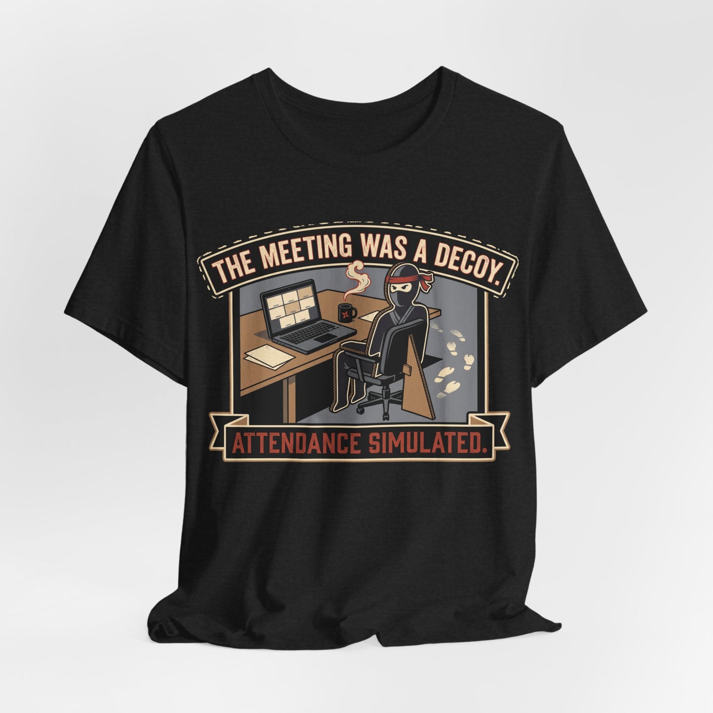 The Meeting Was a Decoy Funny Ninja Office Shirt | Khai Studio