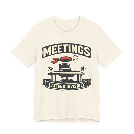 Natural Bella+Canvas 3001 unisex tee with Meetings I Attend Invisibly ninja badge graphic, on hanger