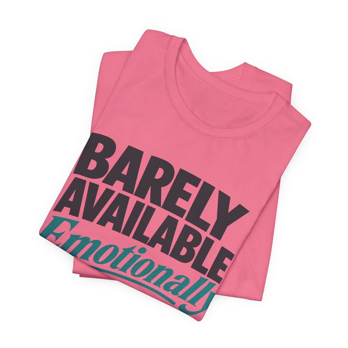 Barely Available Emotionally or Digitally Funny Introvert Shirt | Khai Studio