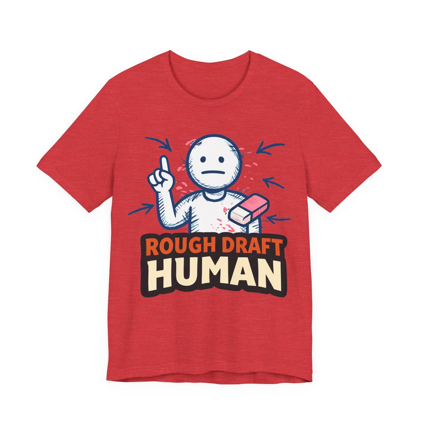 Rough Draft Human Funny Burnout Shirt | Khai Studio