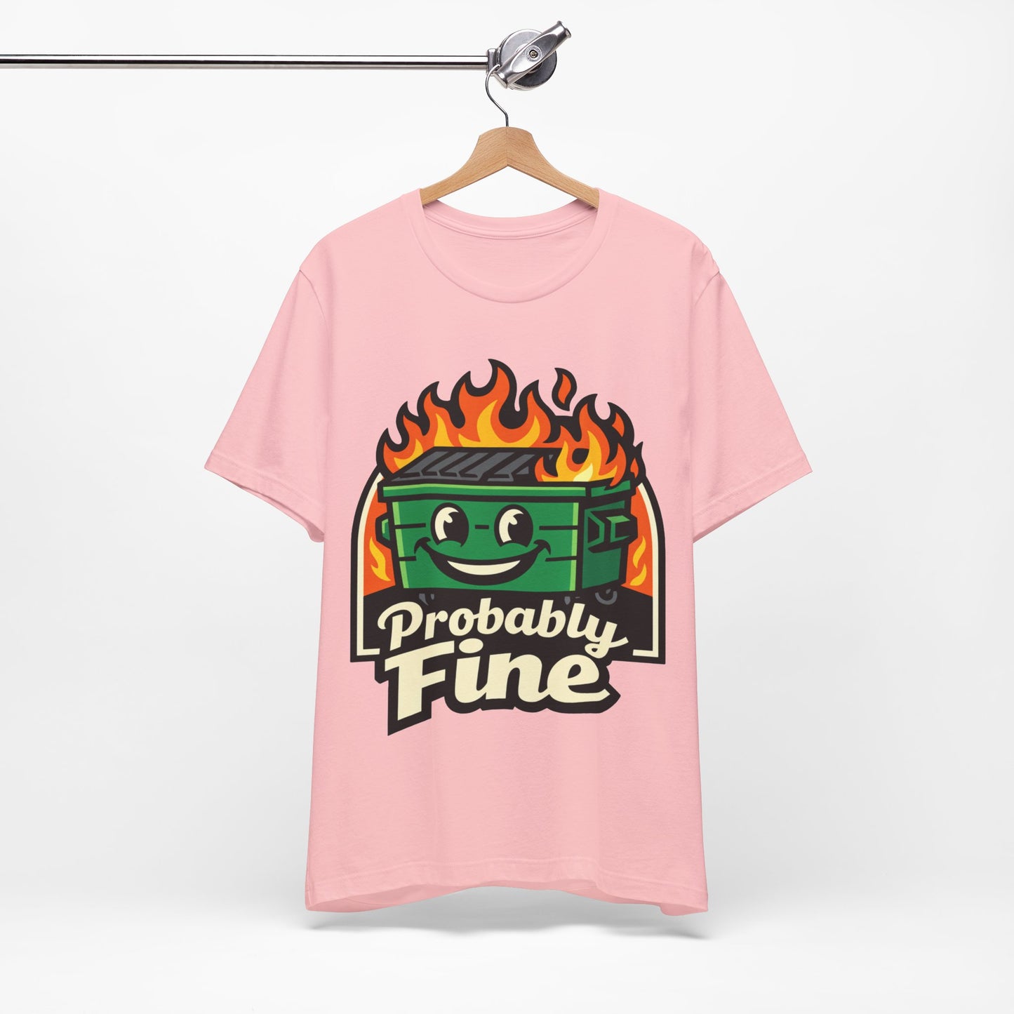 Probably Fine Funny Burnout Shirt | Khai Studio