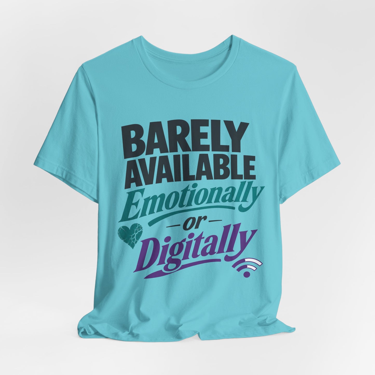 Barely Available Emotionally or Digitally Funny Introvert Shirt | Khai Studio